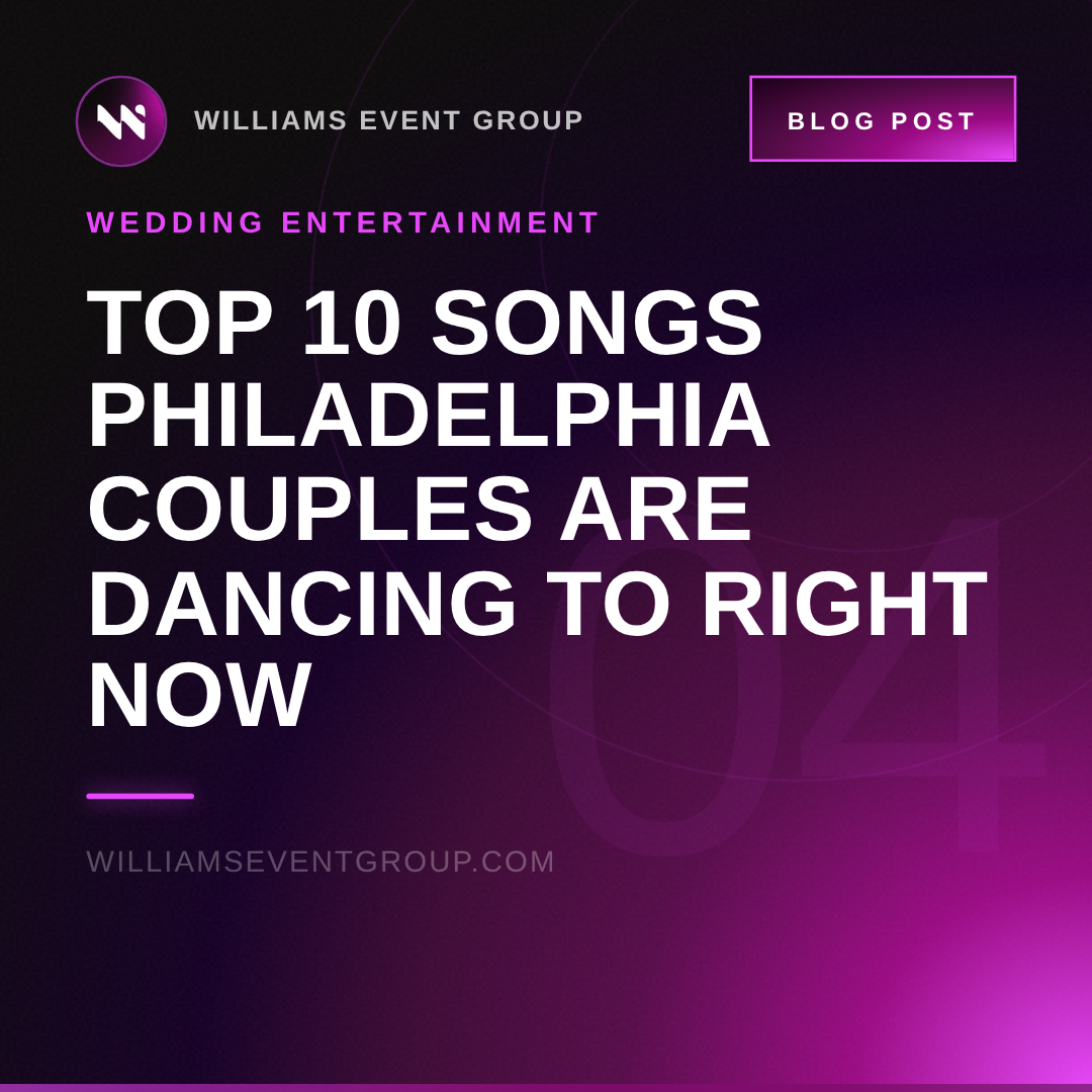 Top 10 Songs Philadelphia Couples Are Dancing to Right Now