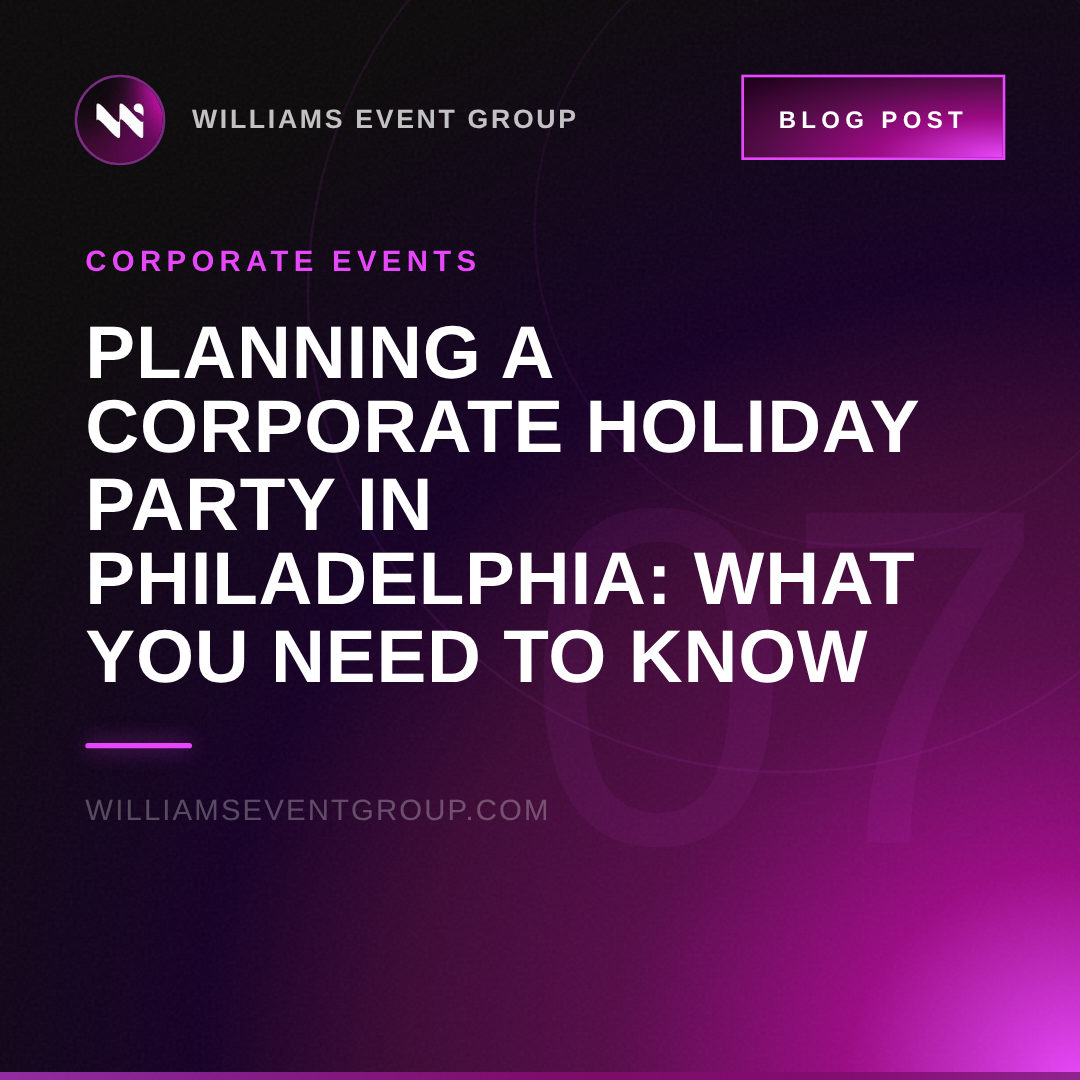 Planning a Corporate Holiday Party in Philadelphia: What You Need to Know