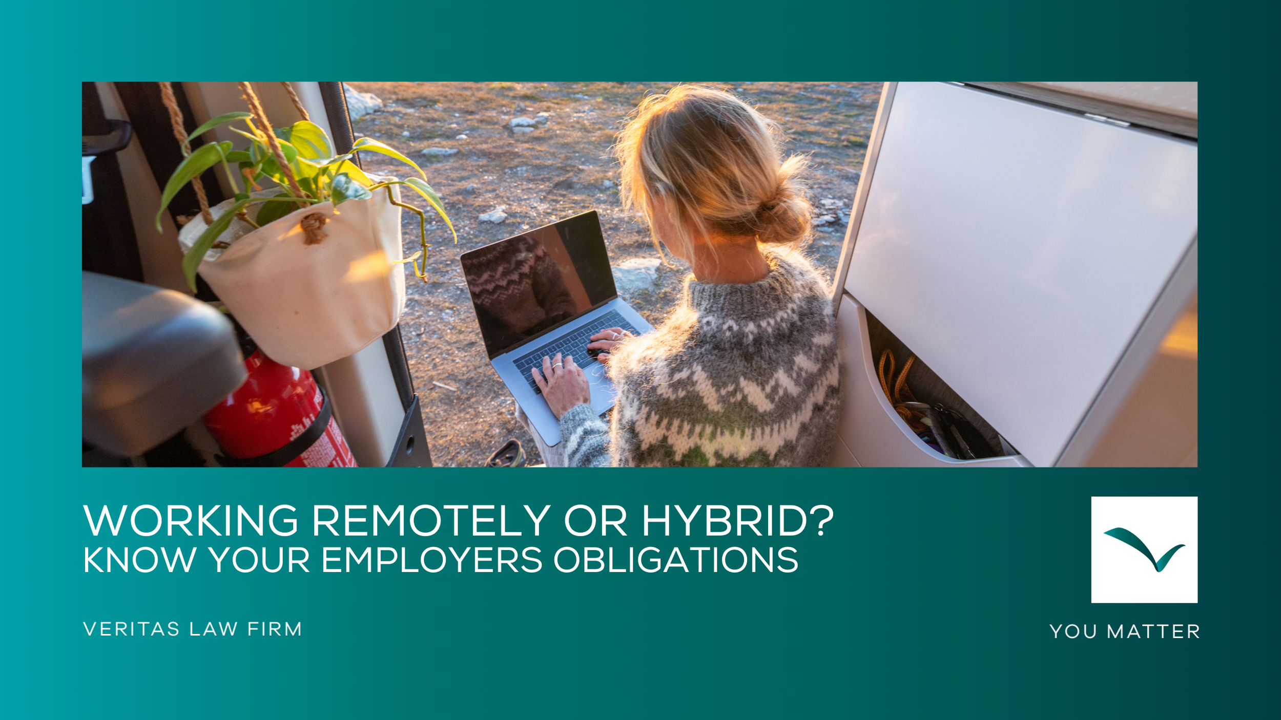 Working Remotely or Hybrid? Know Your Employers Obligations