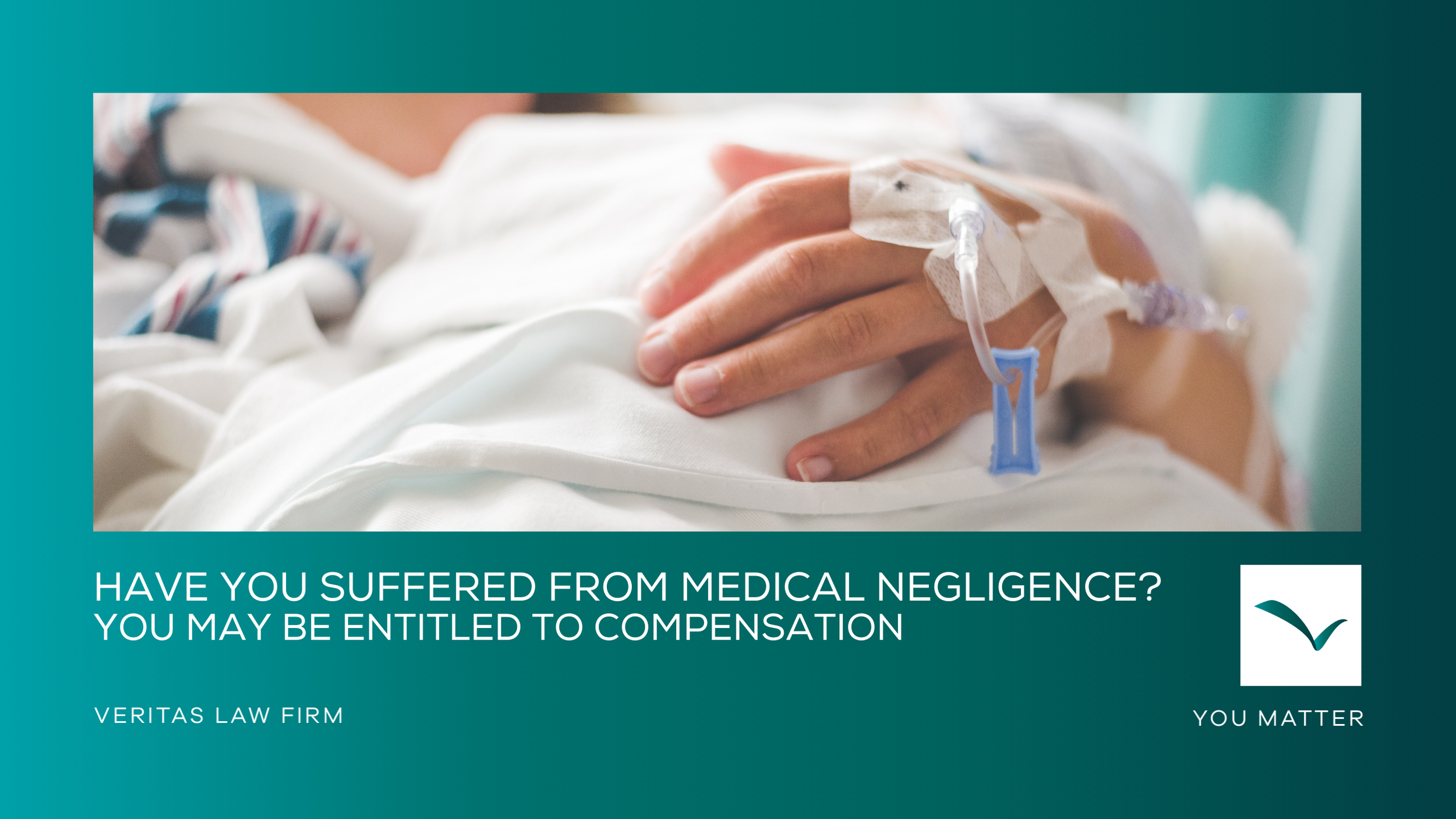 Have You Suffered from Medical Negligence? You May Be Entitled to Compensation
