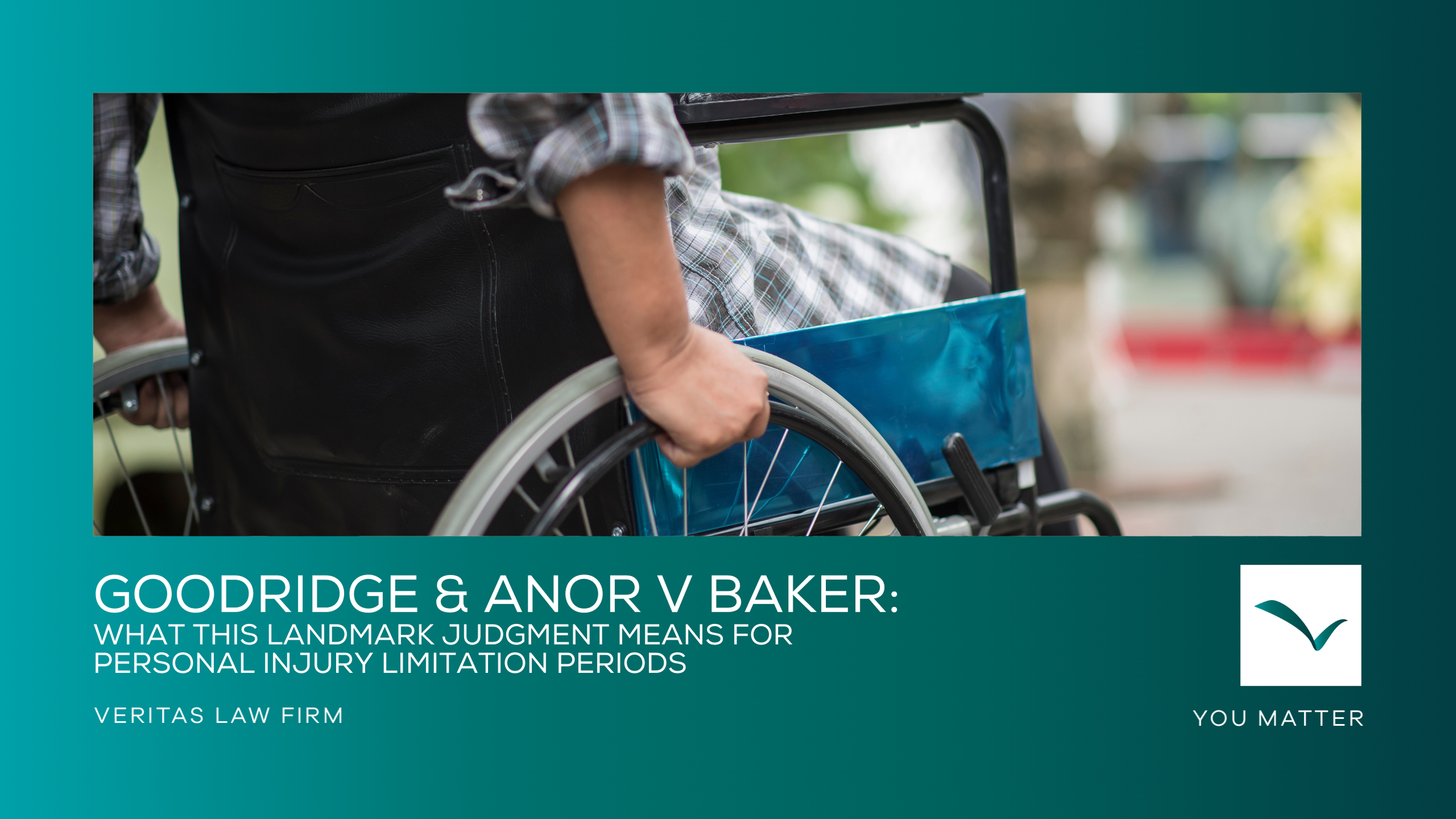 Goodridge &amp; Anor v Baker: What This Landmark Judgment Means for Personal Injury Limitation Periods