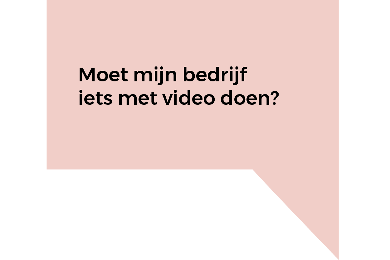 Moet mijn bedrijf iets met video doen? 📹