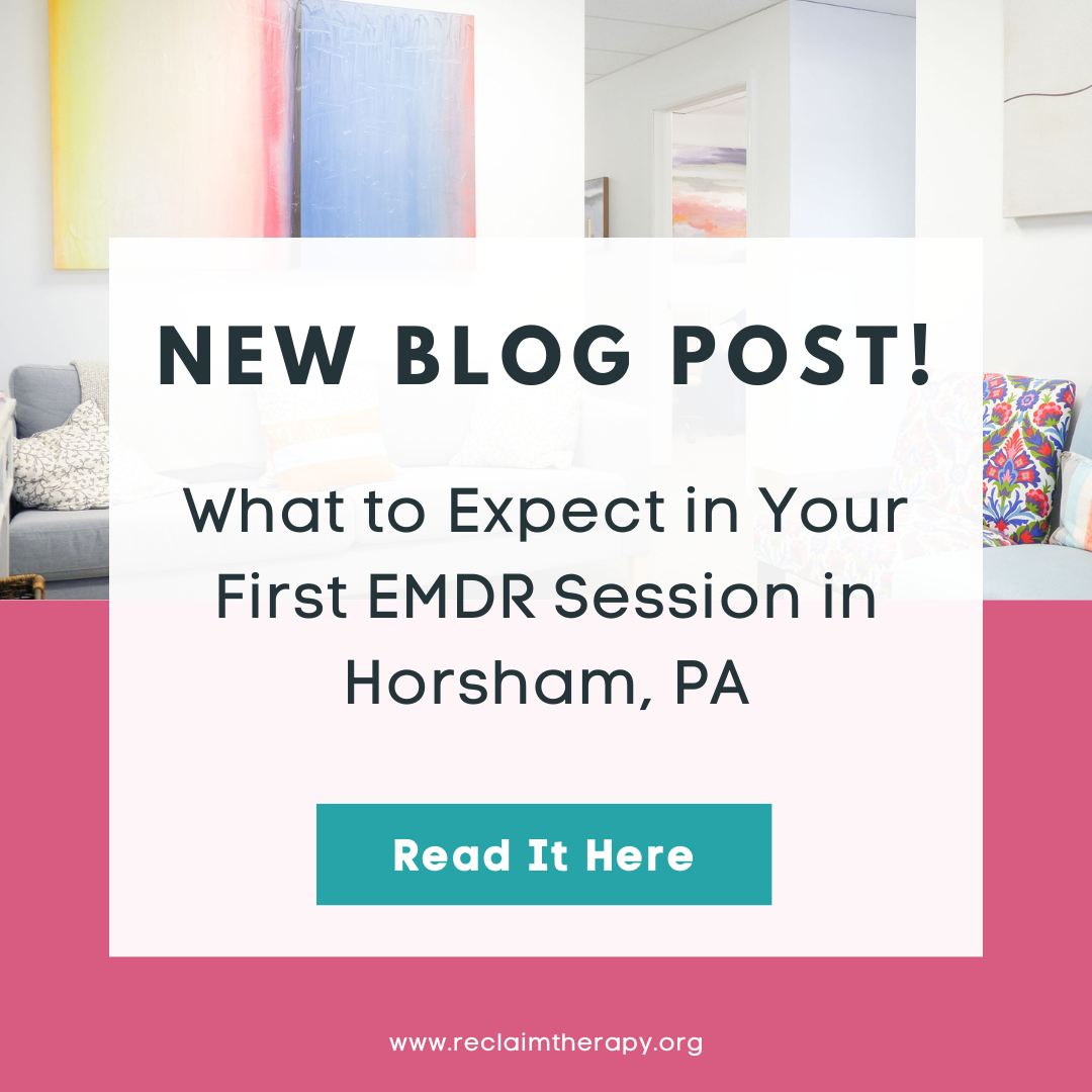 What to Expect in Your First EMDR Session in Horsham, PA
