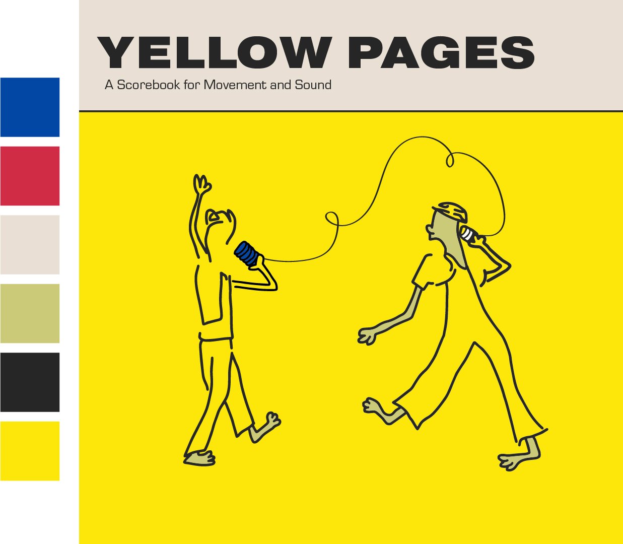 YELLOW PAGES: A SCOREBOOK FOR MOVEMENT AND SOUND