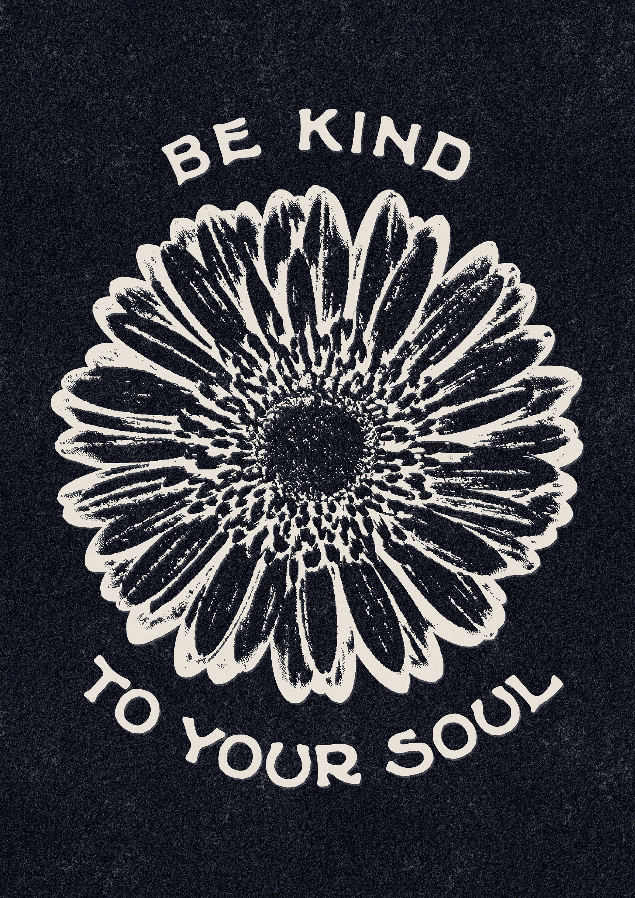 PRINTS_ARTICLE_427_BE_KIND_TO_YOUR_SOUL_1.jpg