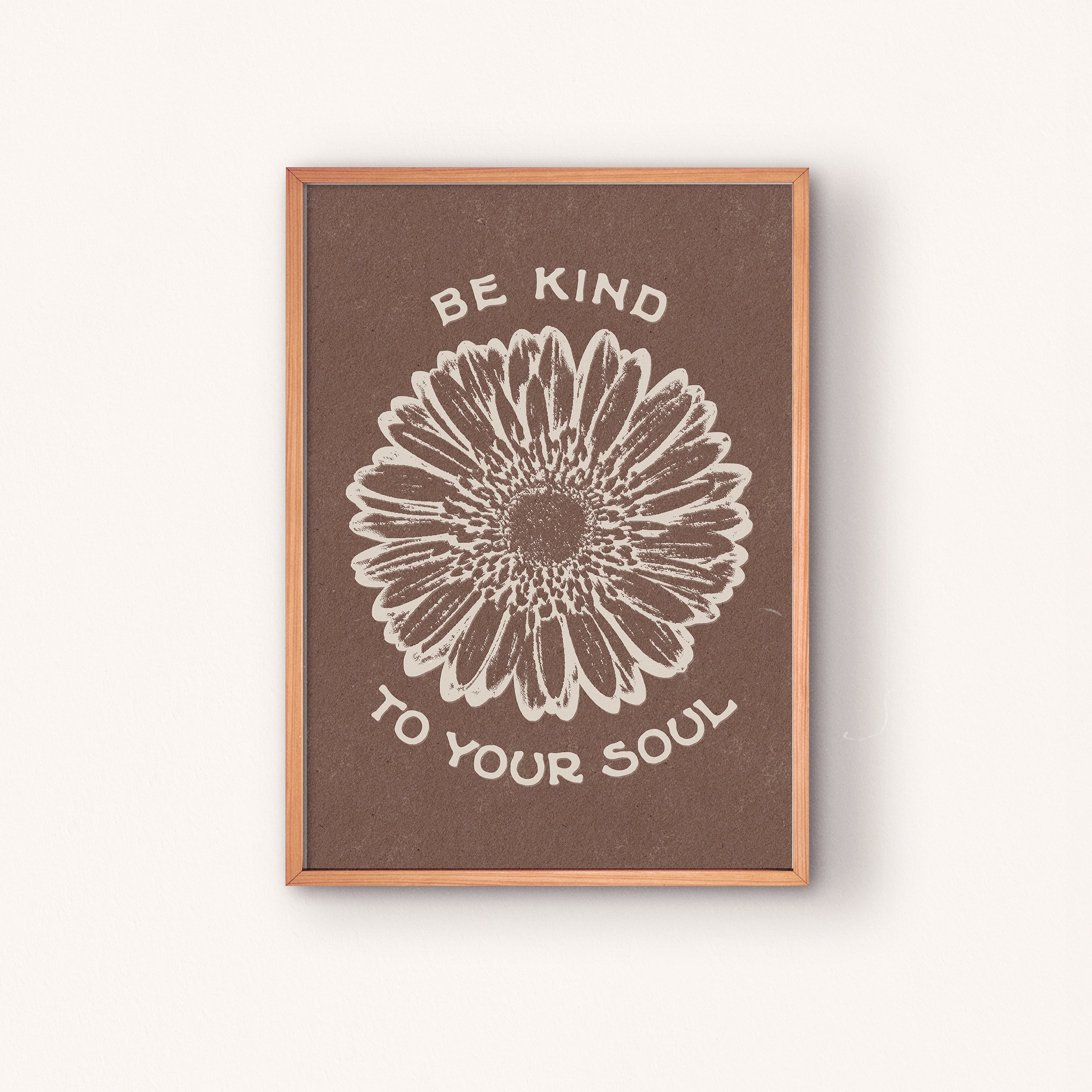 PRINTS_ARTICLE_427_BE_KIND_TO_YOUR_SOUL_9.jpg