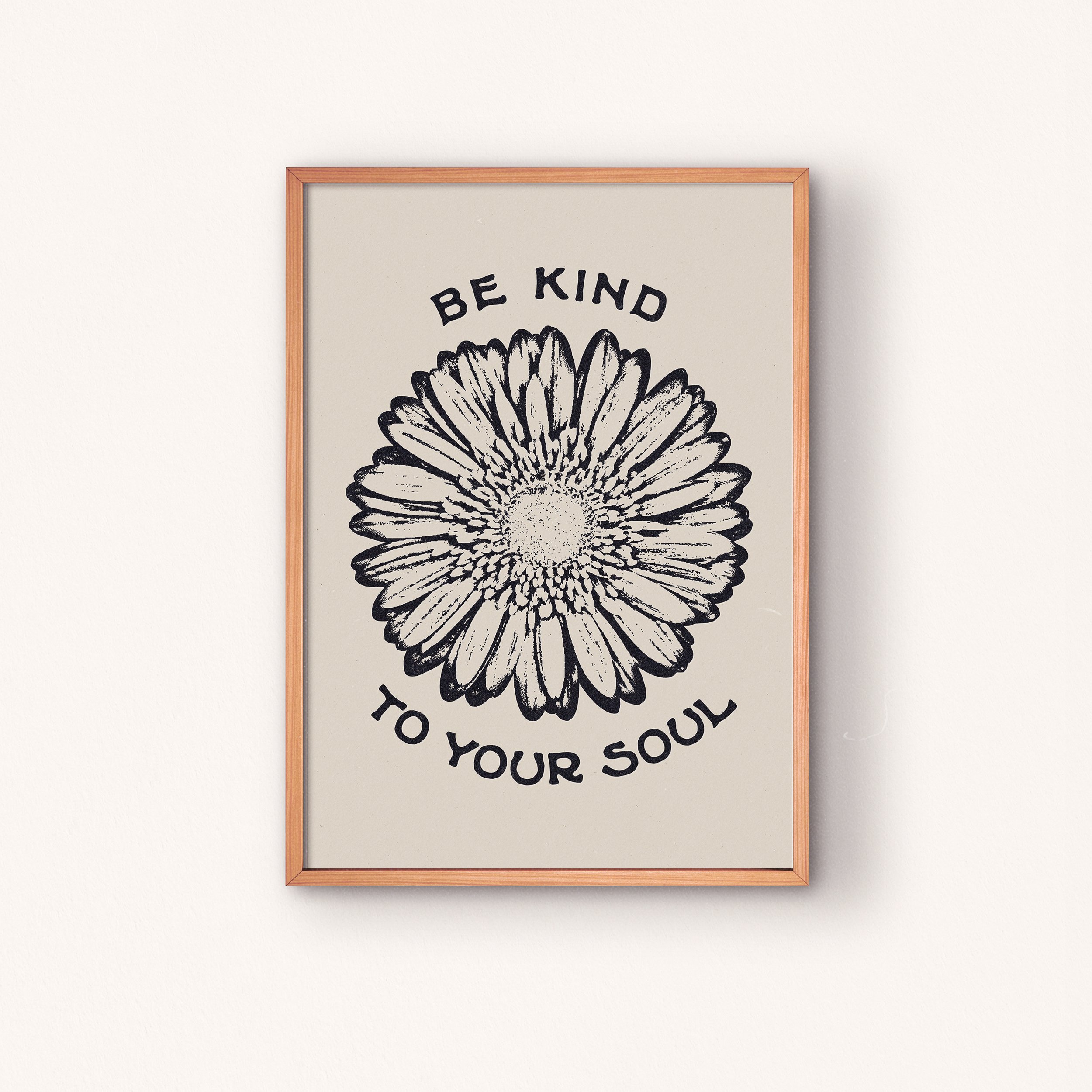 PRINTS_ARTICLE_427_BE_KIND_TO_YOUR_SOUL_7.jpg