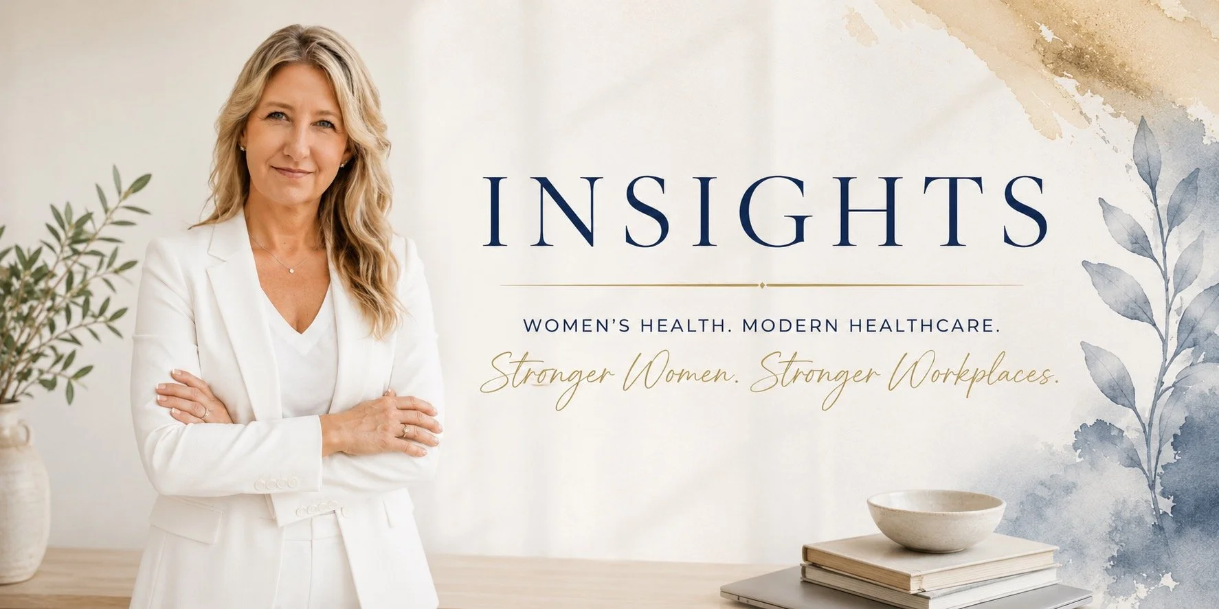A woman with blonde hair dressed in white, standing with arms crossed in front of a modern, minimalist background with plants and a watercolored blue and beige design. Oversized text reads 'INSIGHTS' with additional text about women's health and modern healthcare.