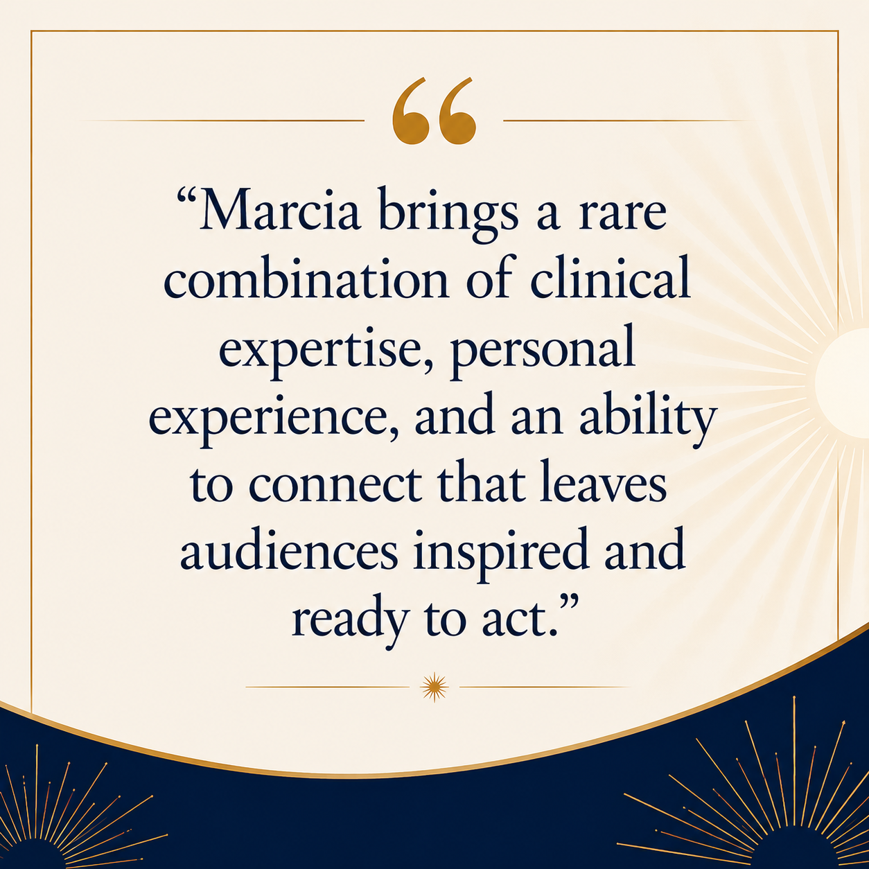 Marcia Jones, NP brings a rare combination of clinical experience and personal insights to inspire and lead