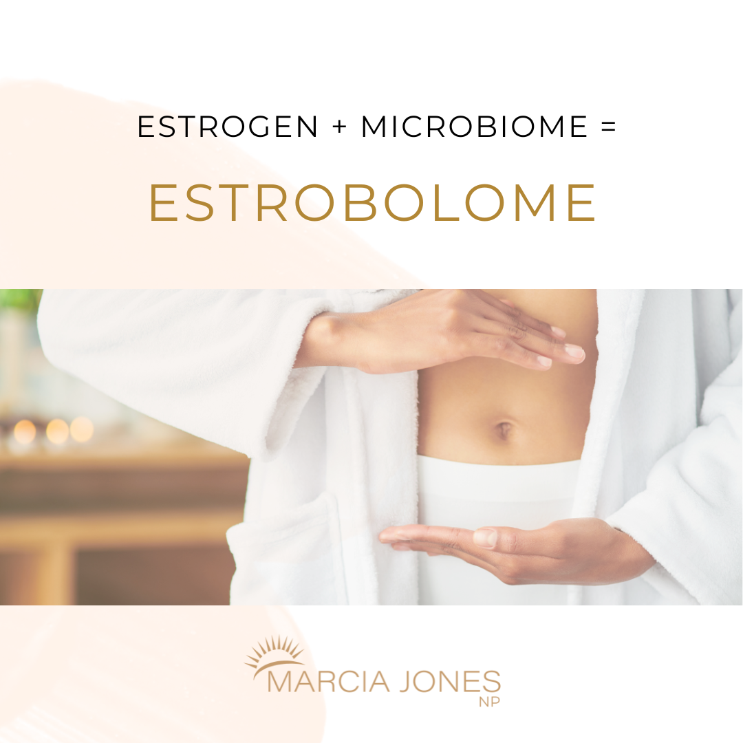 Estrobolome: Gut Health and Hormone Imbalance