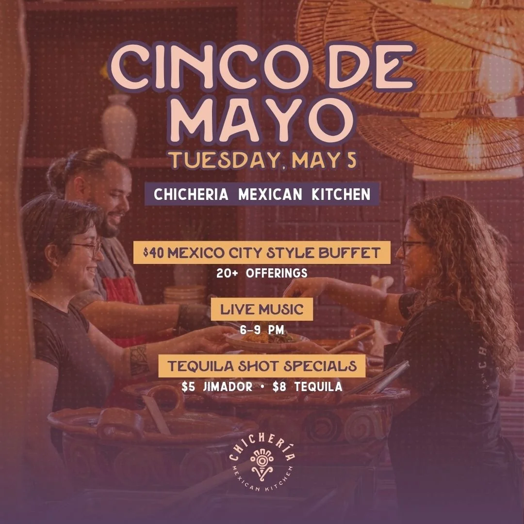 Cinco De Mayo at Chicheria