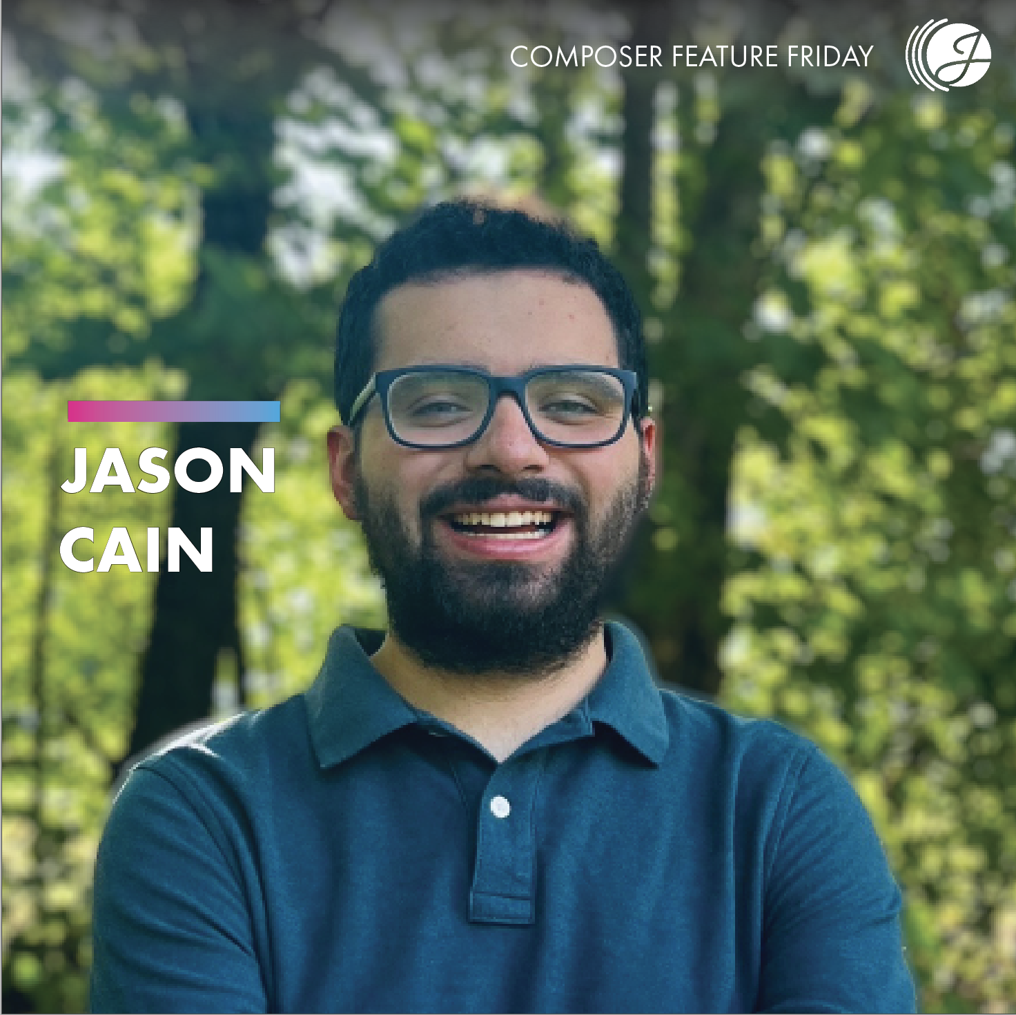 Composer Feature: Jason Cain 