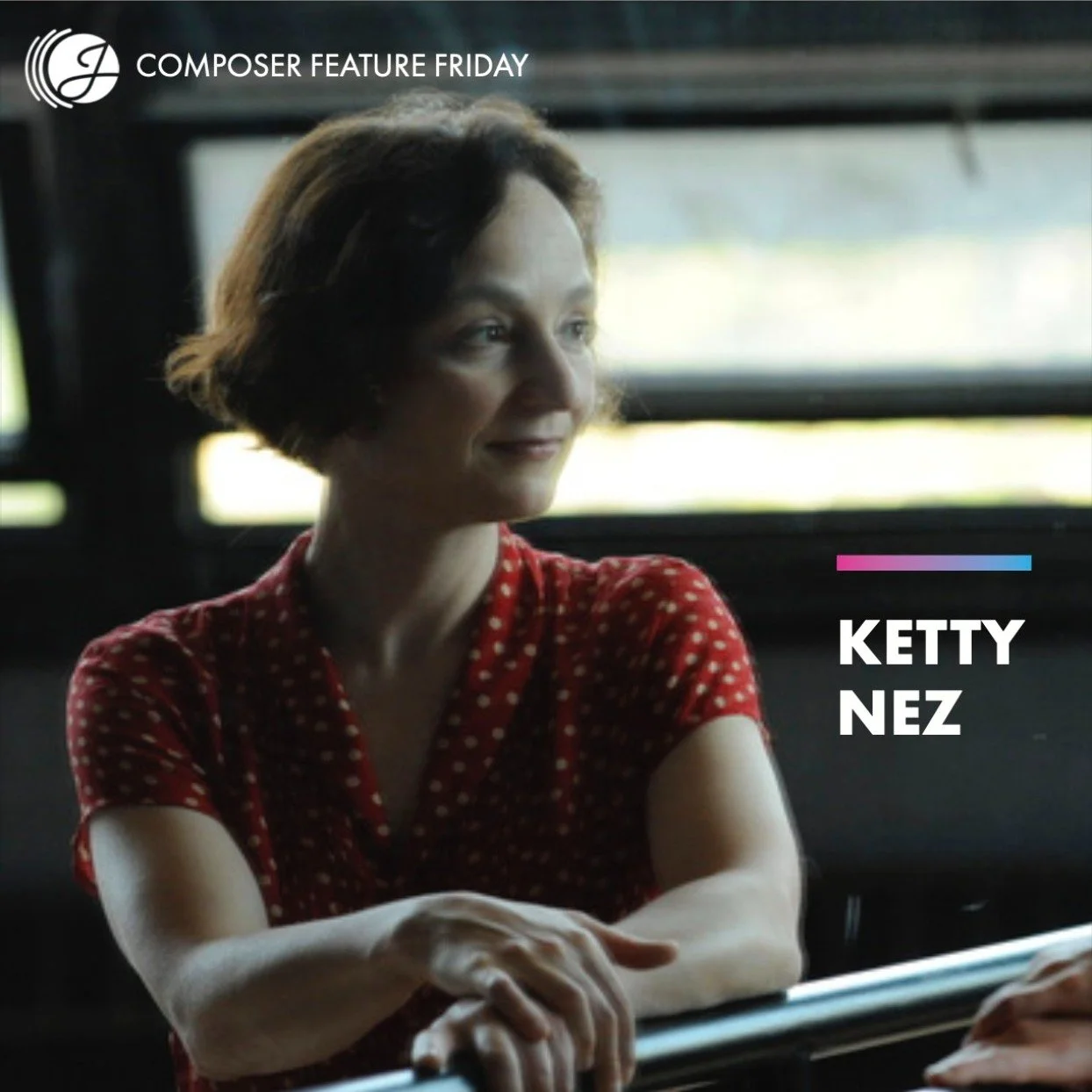 Composer Feature: Ketty Nez