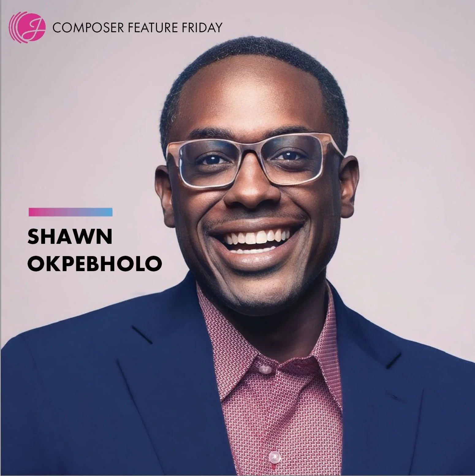 Composer Feature: Shawn Okpebholo