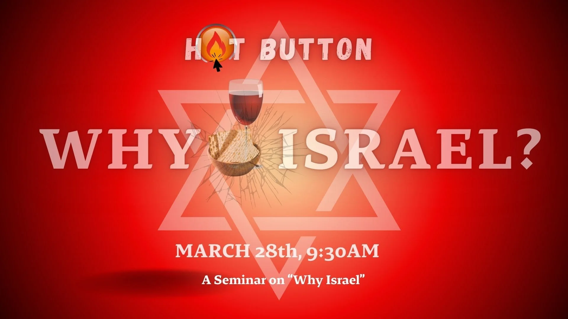 Hot Button Conference - Why Israel?