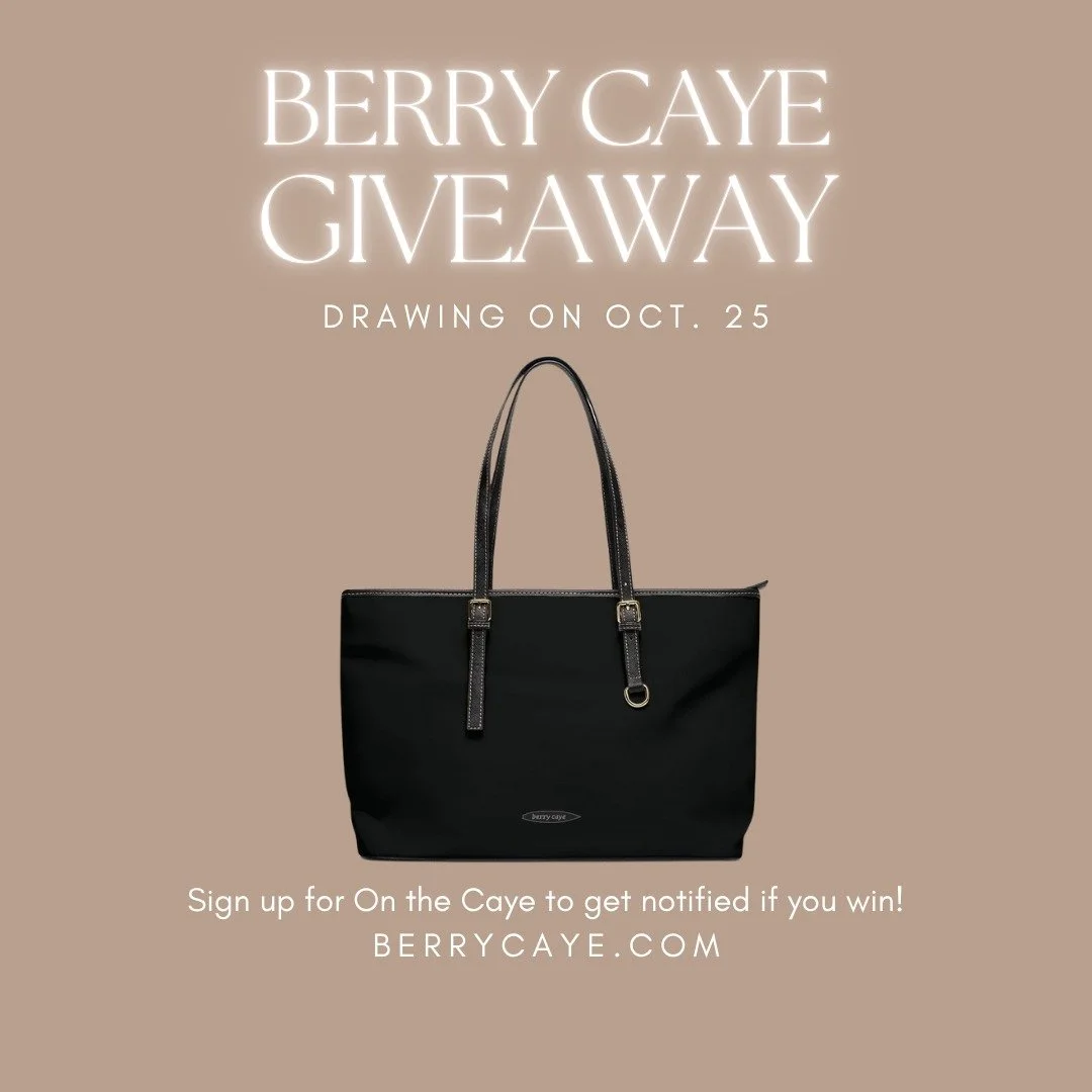 The Berry Caye Giveaway is tomorrow, Oct. 25! You can get a chance to win this bag! Sign up for On the Caye to get immediate notification if you win! #berrycaye #totebag #berrycayegiveaway