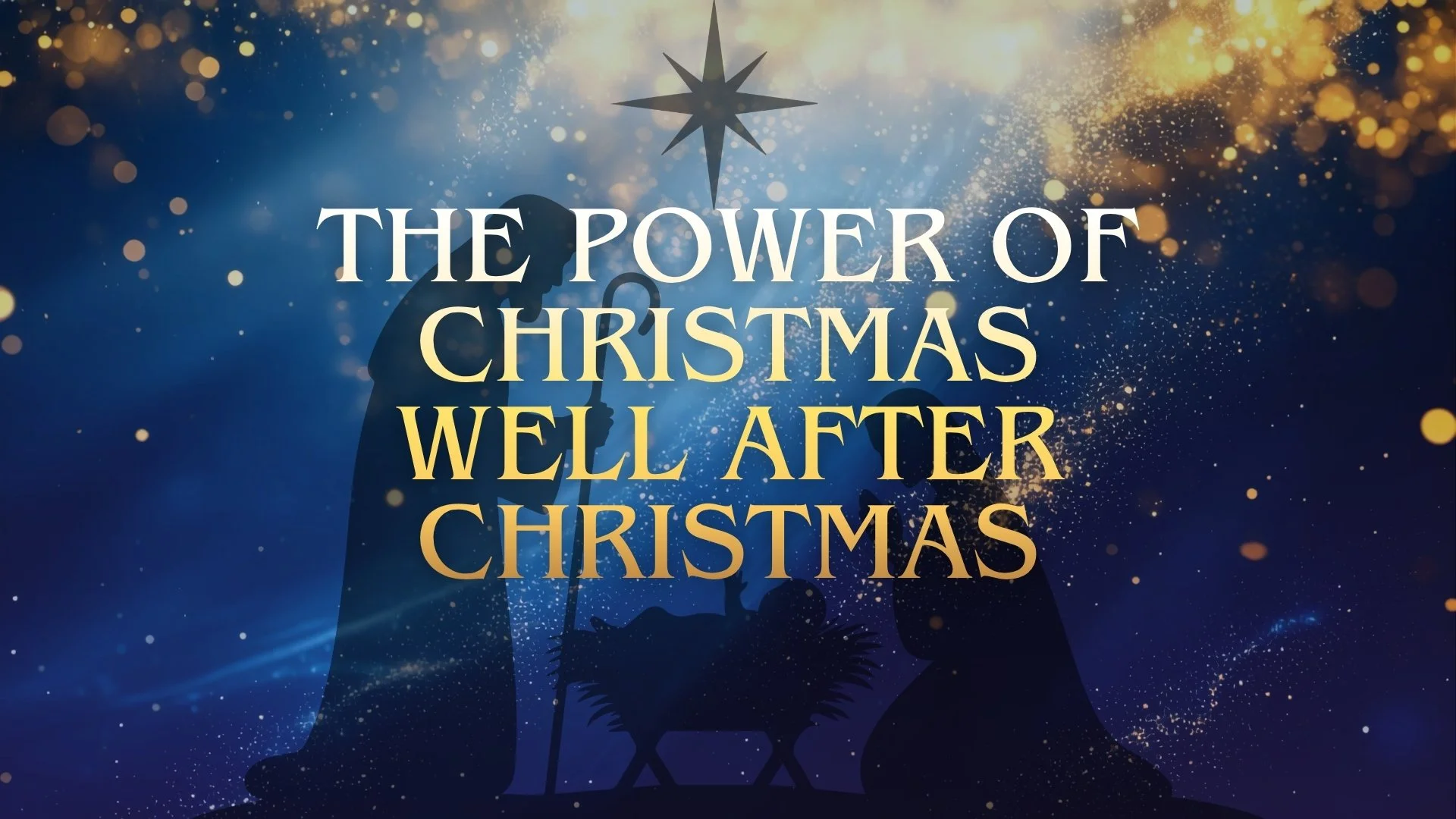The Power of Christmas Well After Christmas