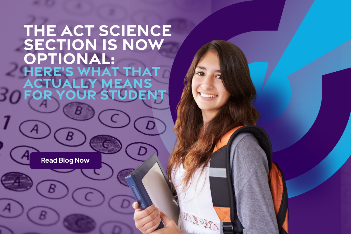 The ACT Science Section Is Now Optional – Here's What That Actually Means for Your Student