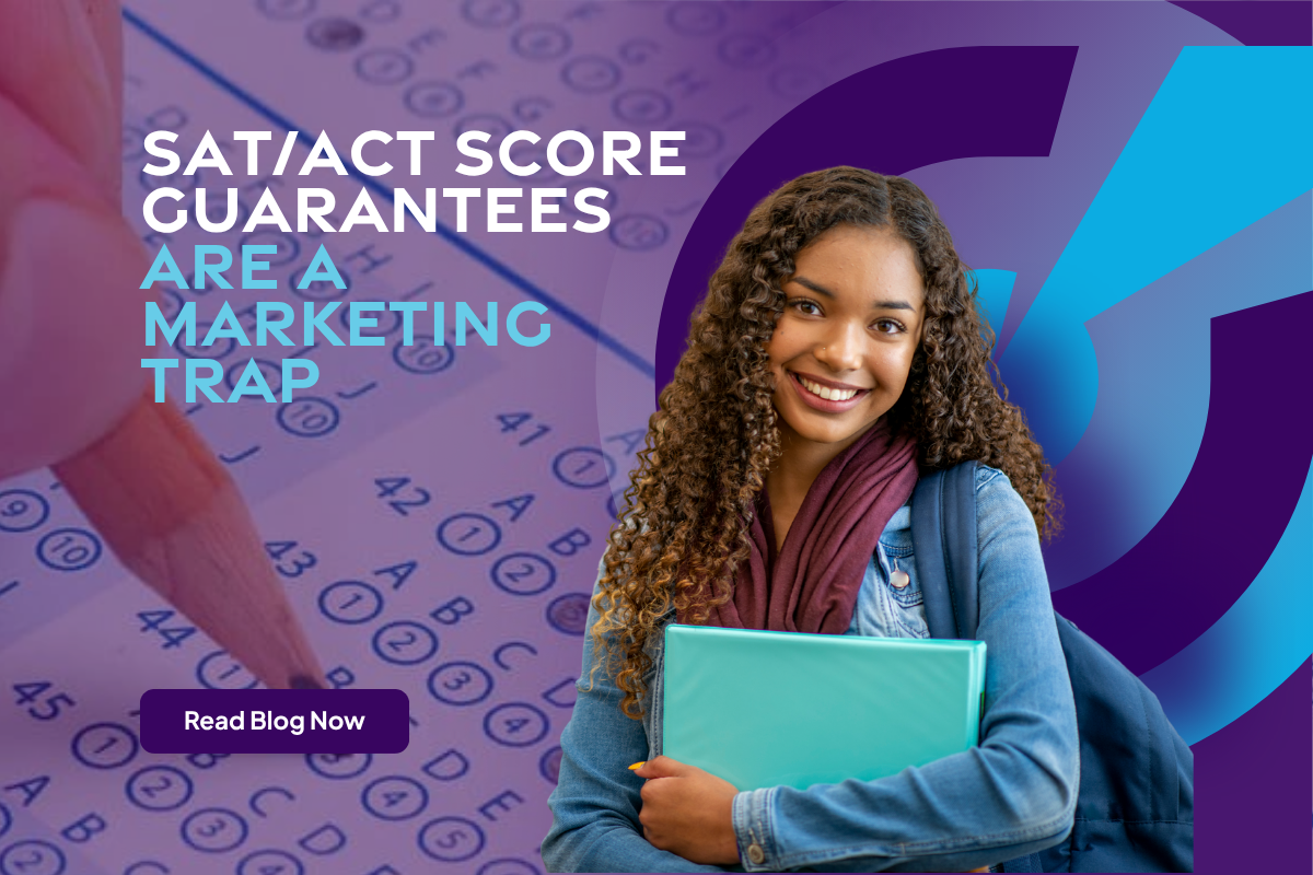 SAT/ACT Score Guarantees are a Marketing Trap