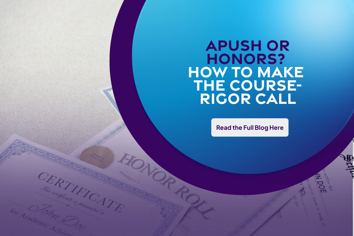 APUSH or Honors? How to Make the Course-Rigor Call