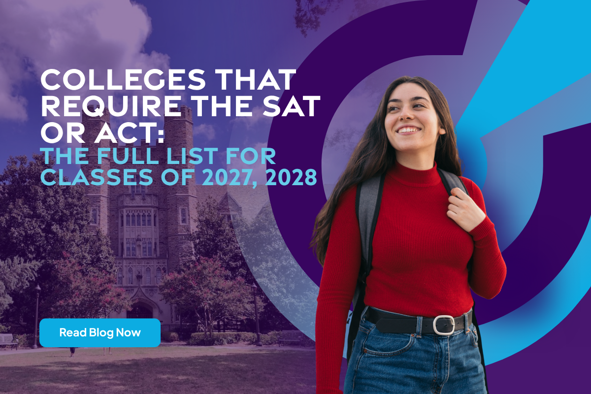 Colleges That Require the SAT or ACT: The Full List for Classes of 2027, 2028