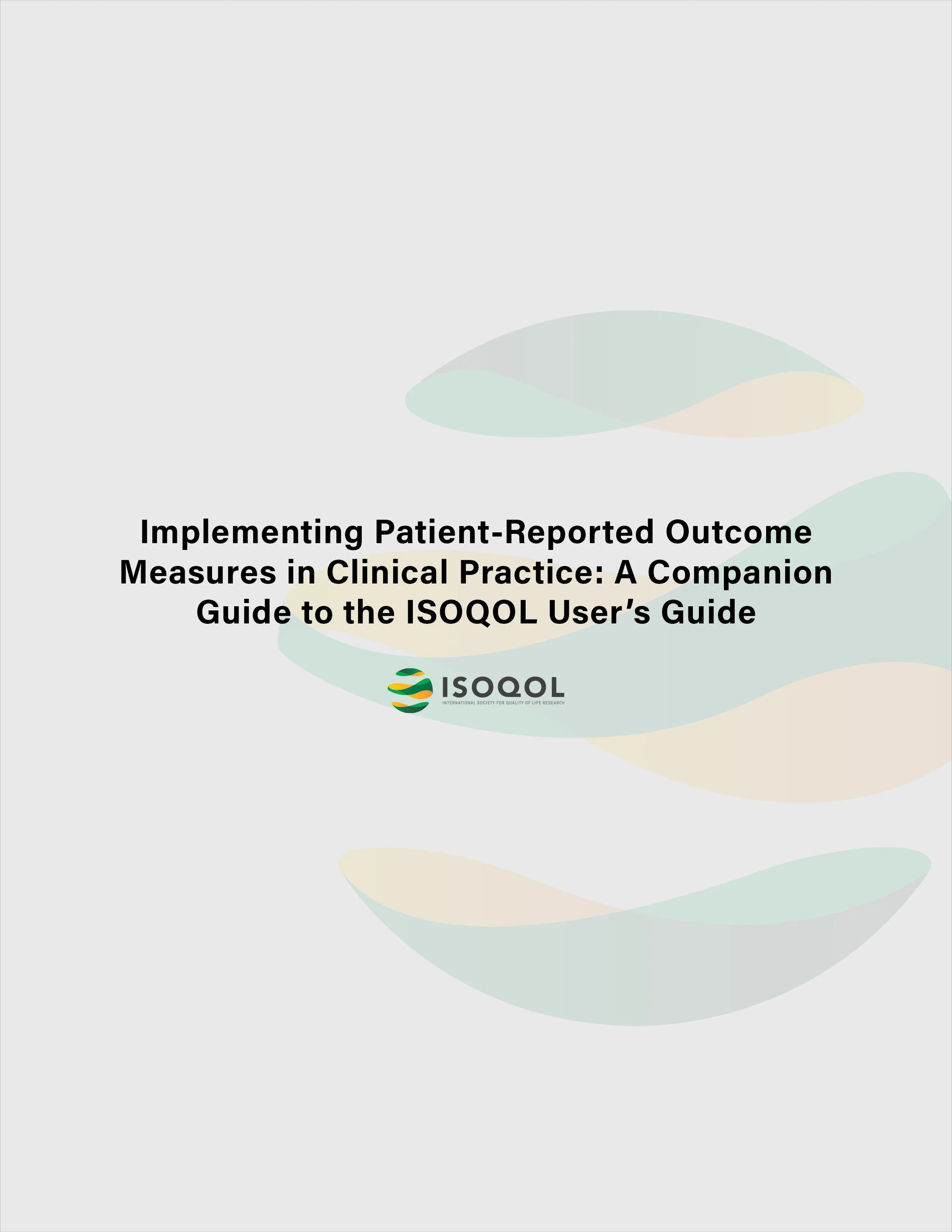 Enhancing Patient-Reported Outcome Measures: Introducing the Companion Guide