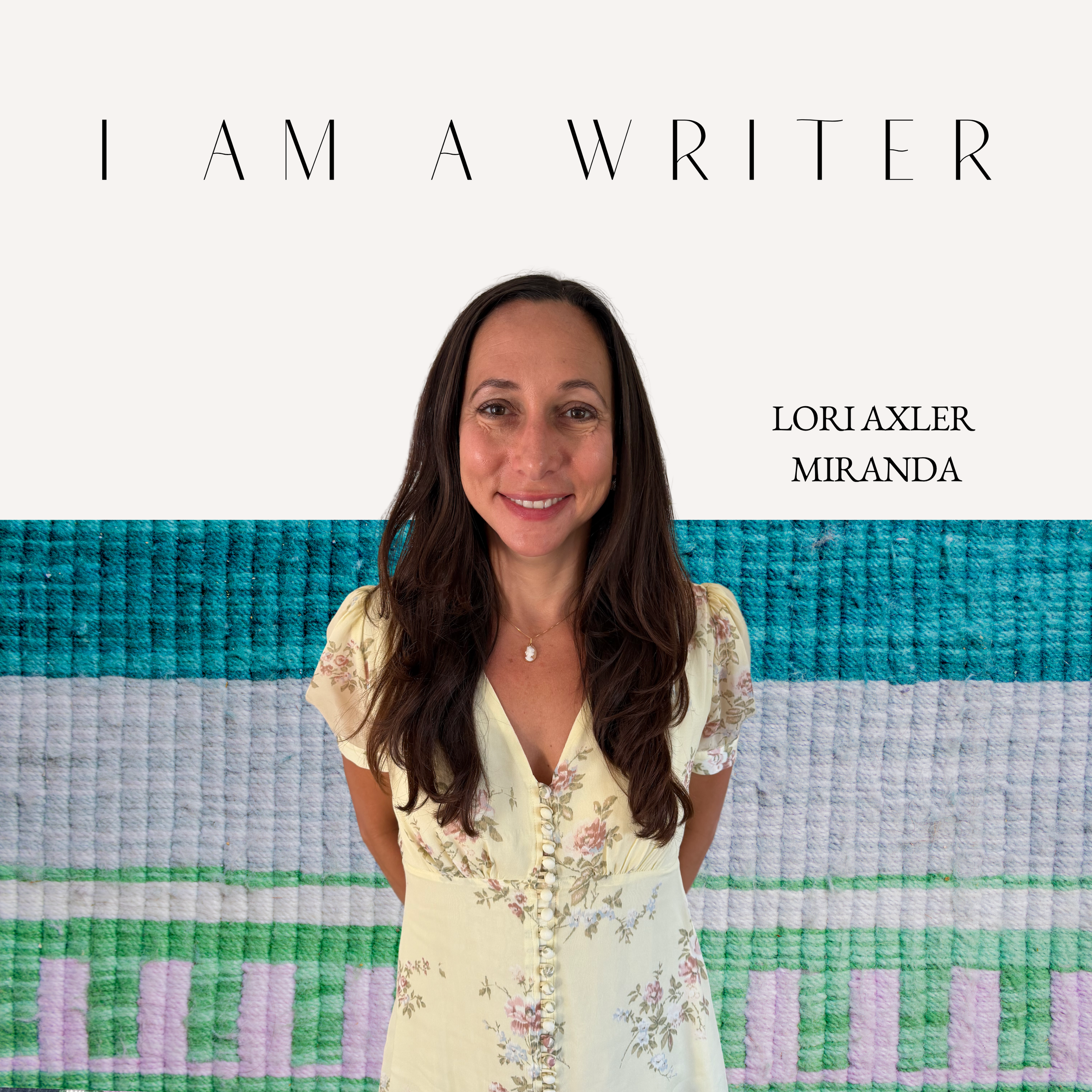 Ep. 20: I Am a Writer