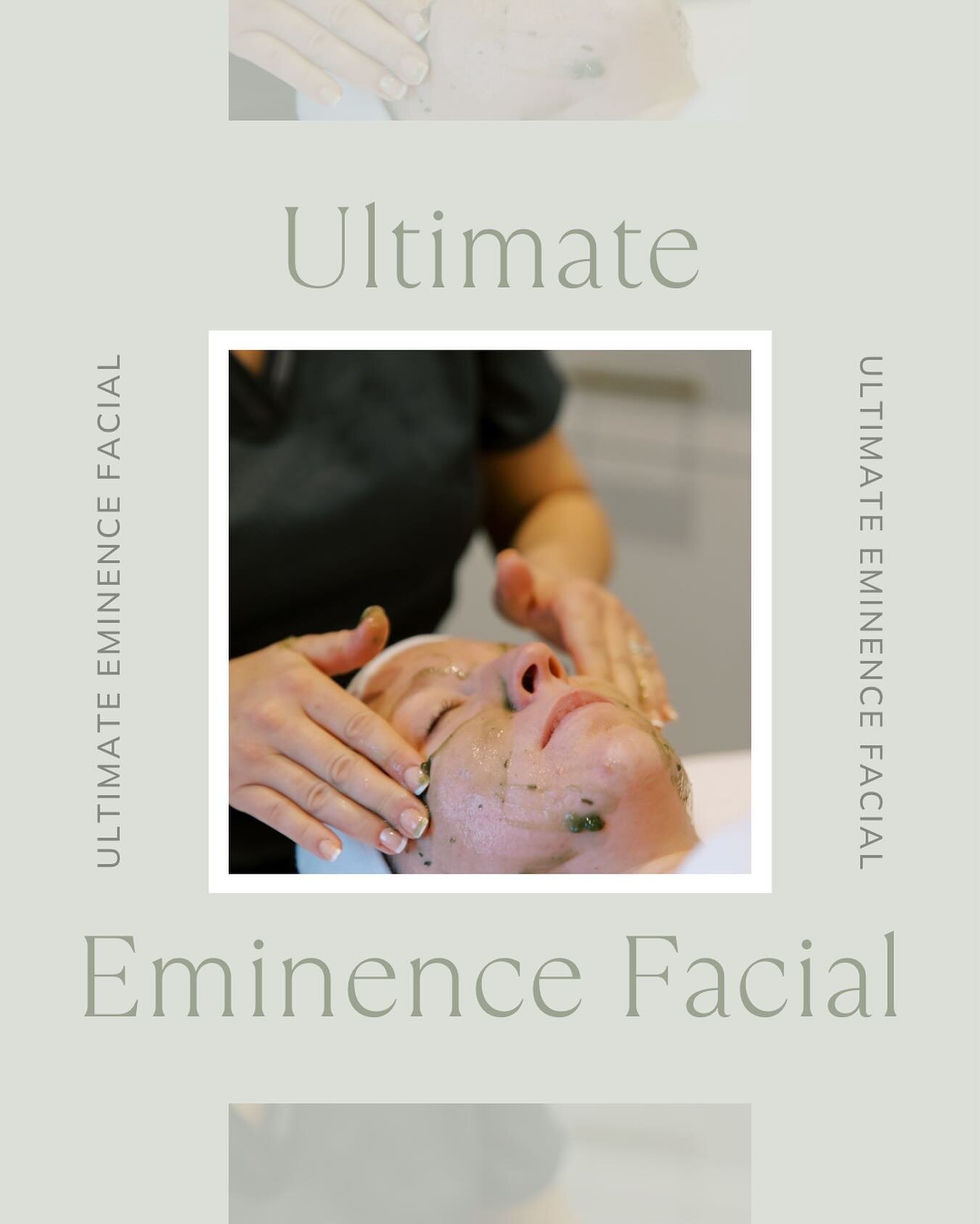 ✨NEW✨Ultimate Eminence Facial!

More than just a facial, the Ultimate is a total skin transformation.

Watch fine lines disappear with our invigorating face &amp; neck lifting massage plus three targeted facial enhancements included! An Eminence orga
