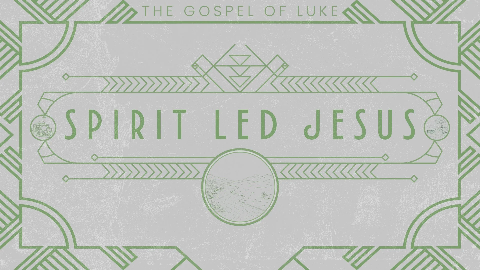 The image features a decorative design with the text "The Gospel of Luke" at the top and "Spirit Led Jesus" in the center. It includes geometric patterns, circular medallions with illustrations of a cityscape, a river, and a tree, all in green on a textured gray background.