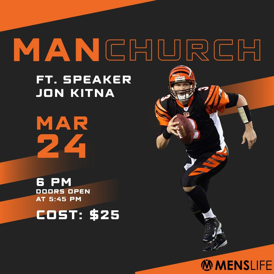 ManChurch with Jon Kitna. March 24 at 6 pm. Cost: $25