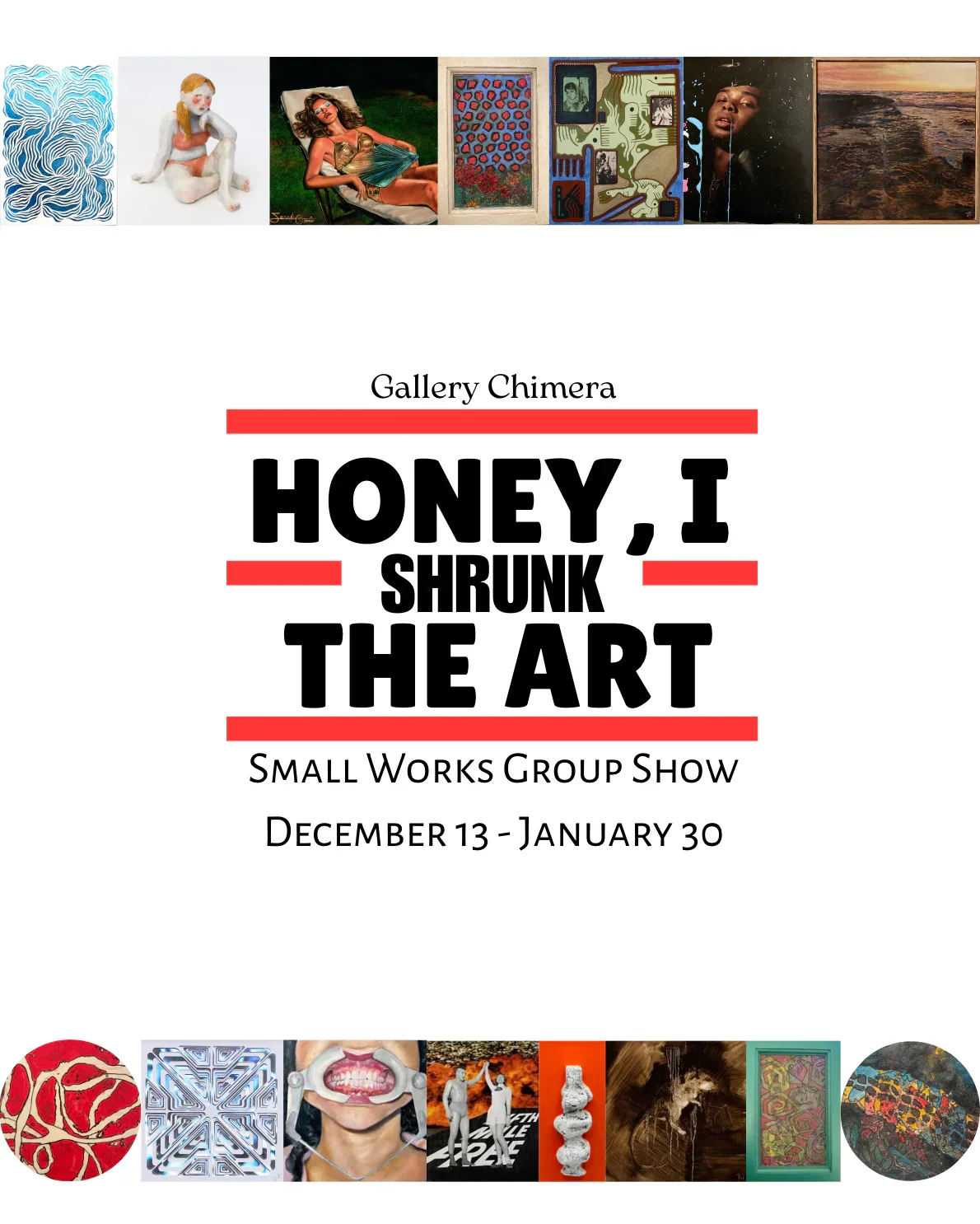 Gallery Chimera: "Honey, I Shrunk The Art"