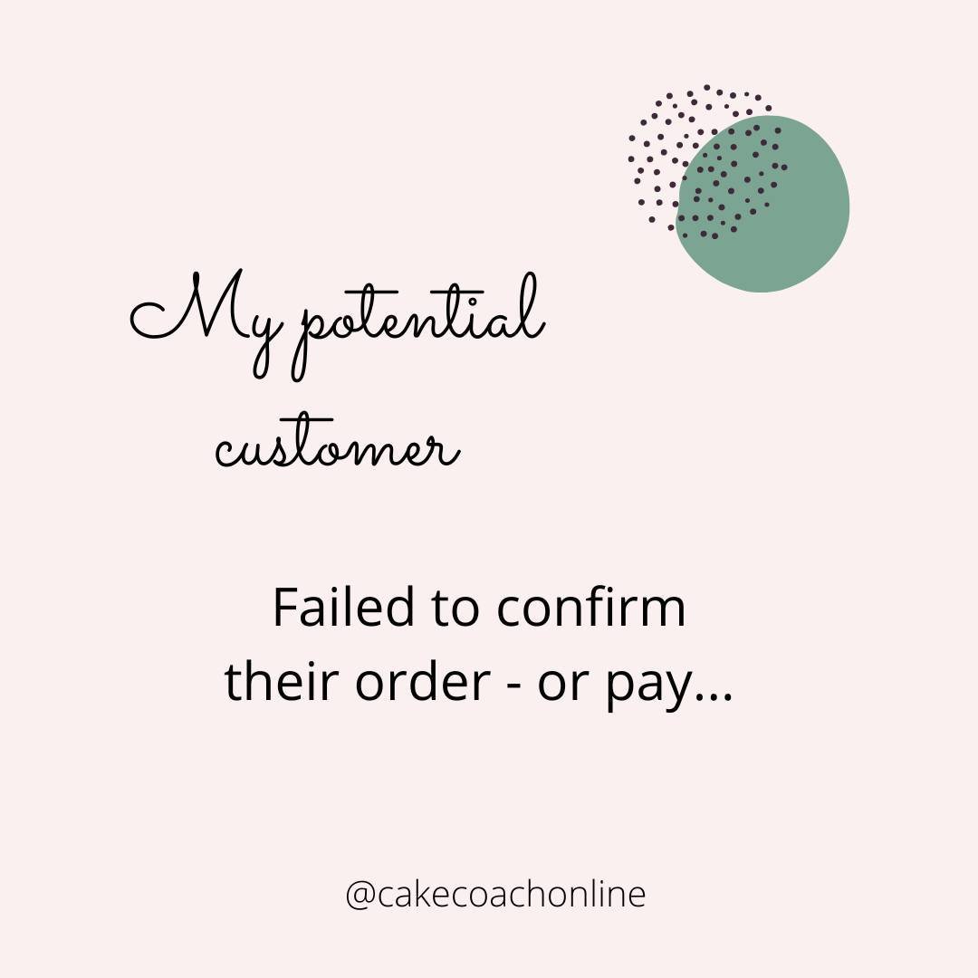 If you have had an enquiry for an order - and the customer fails to confirm.  And much worse doesn't pay a bean...it is not an order!  And you are best to treat is as just an enquiry that never became anything else.

Certainly do not start making the