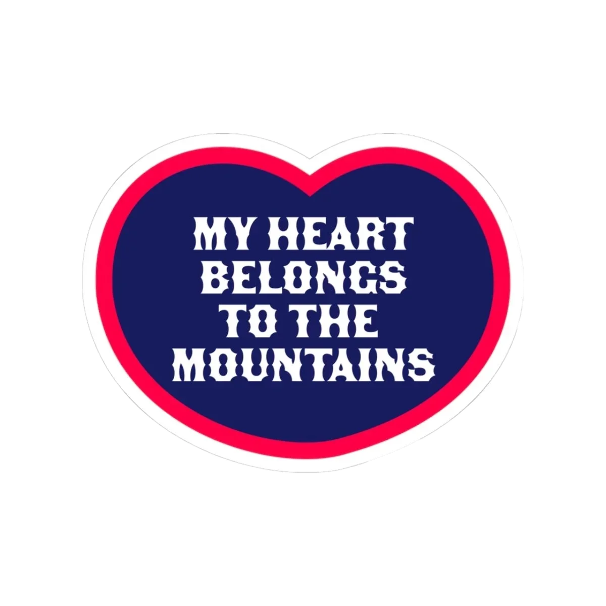 My Heart Belongs to the Mountains Sticker