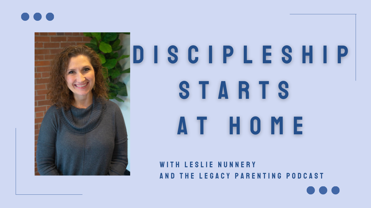 Discipleship Starts at Home
