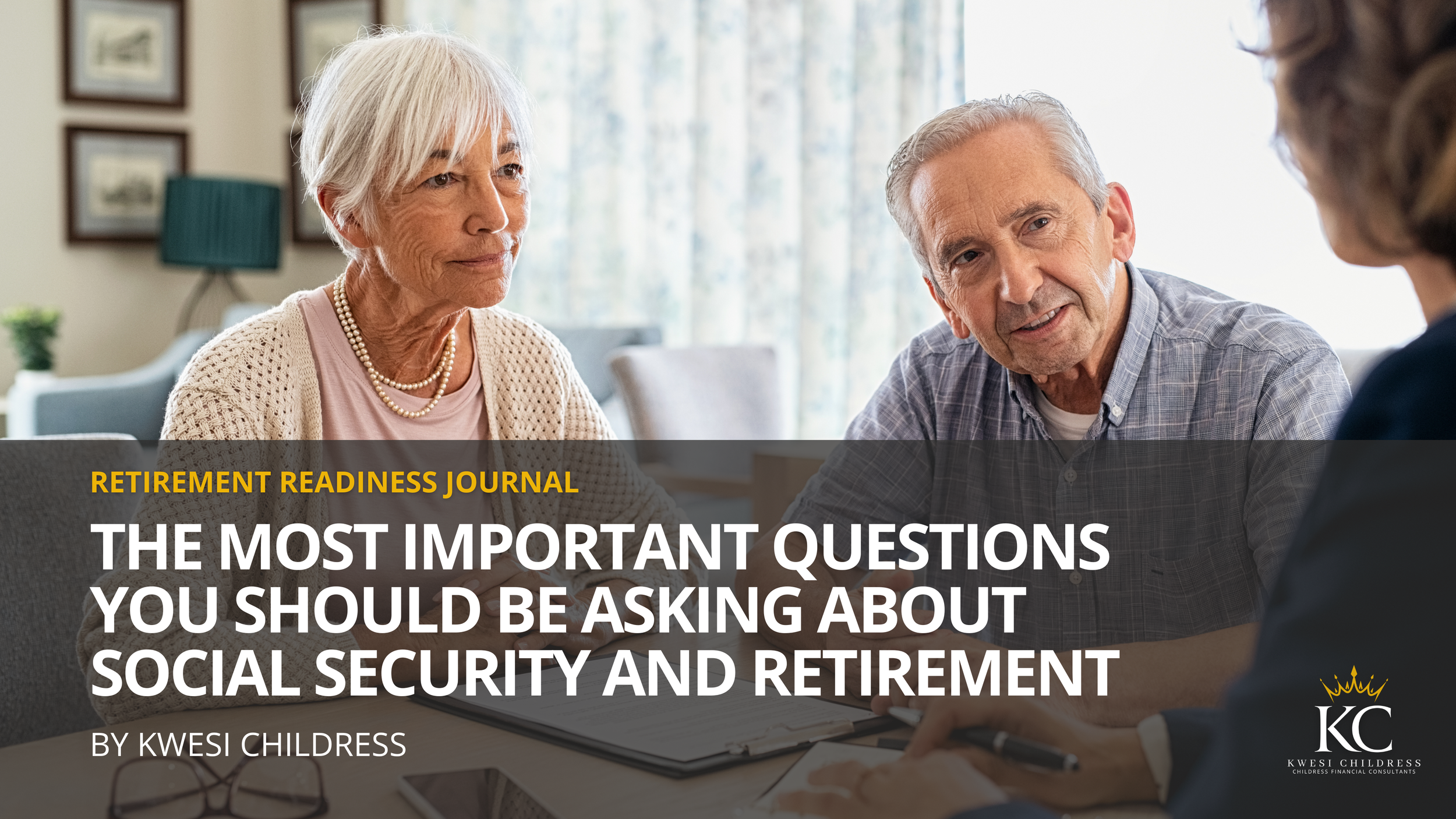 The Most Important Questions You Should Be Asking About Social Security and Retirement