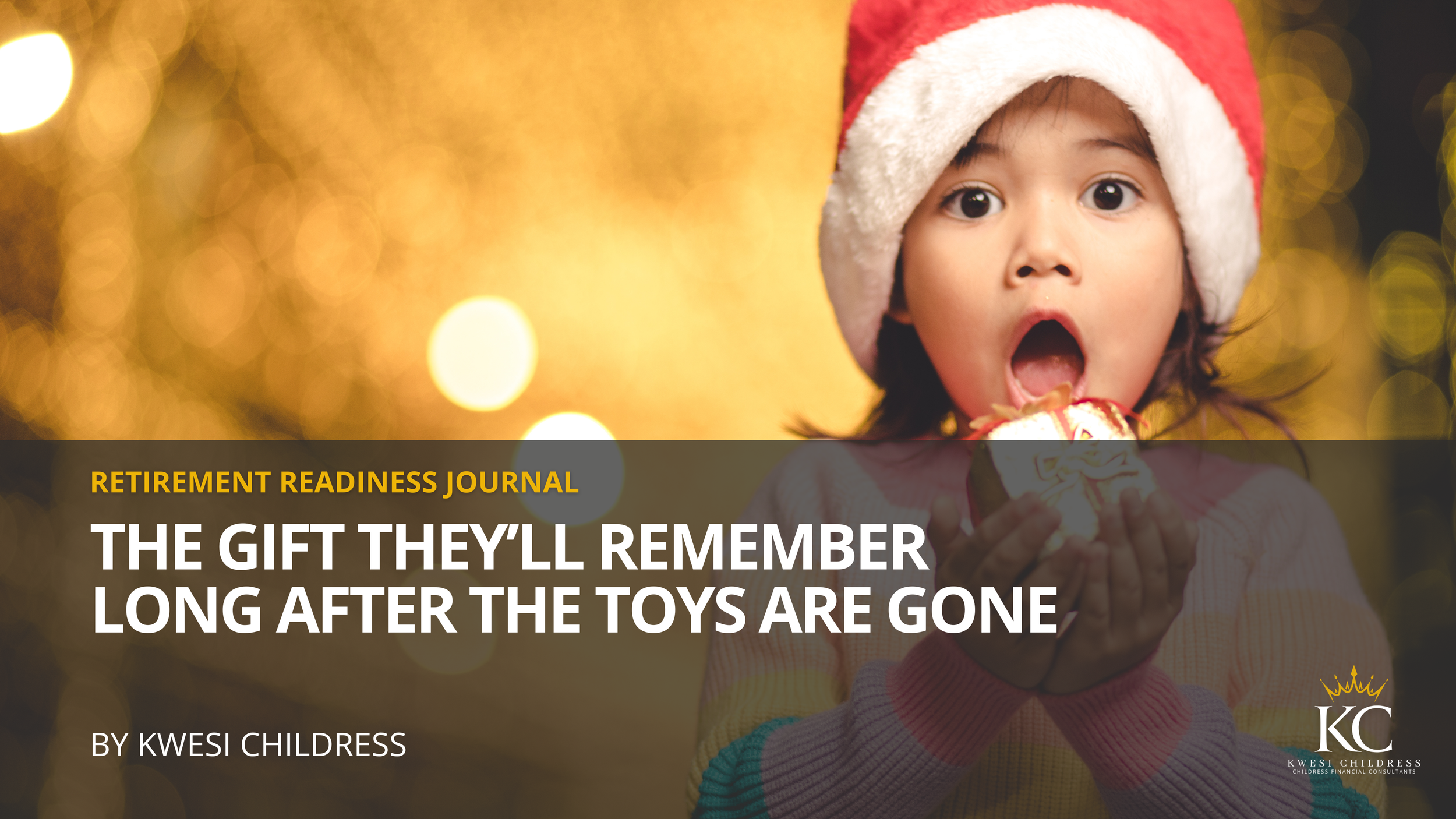 The Gift They’ll Remember Long After the Toys Are Gone