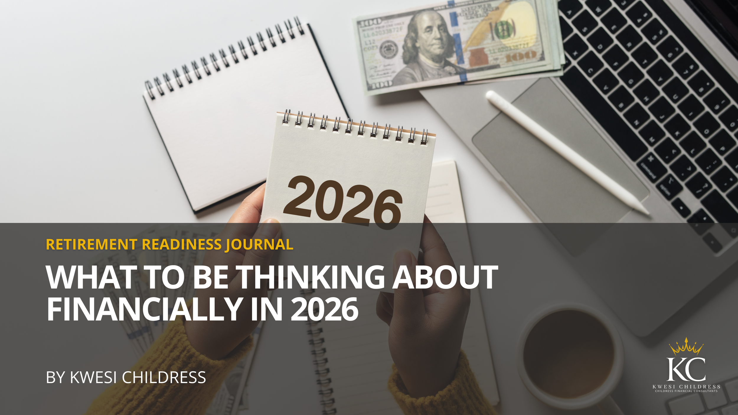 What to Be Thinking About Financially in 2026