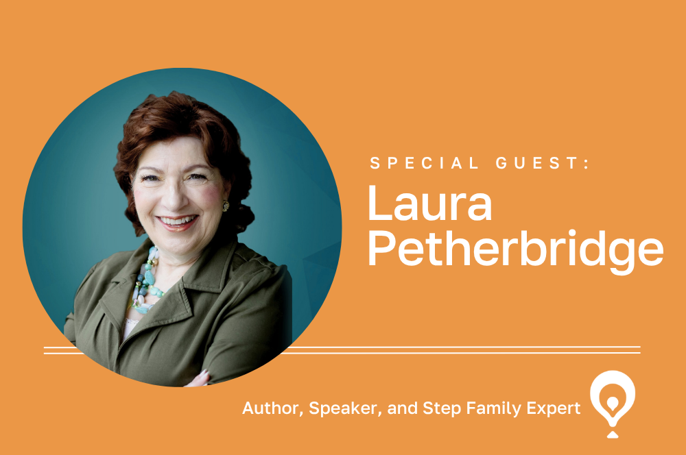 243. How Stepparents Can Thrive by Protecting Their Heart, While Still Showing Up [with Laura Petherbridge]