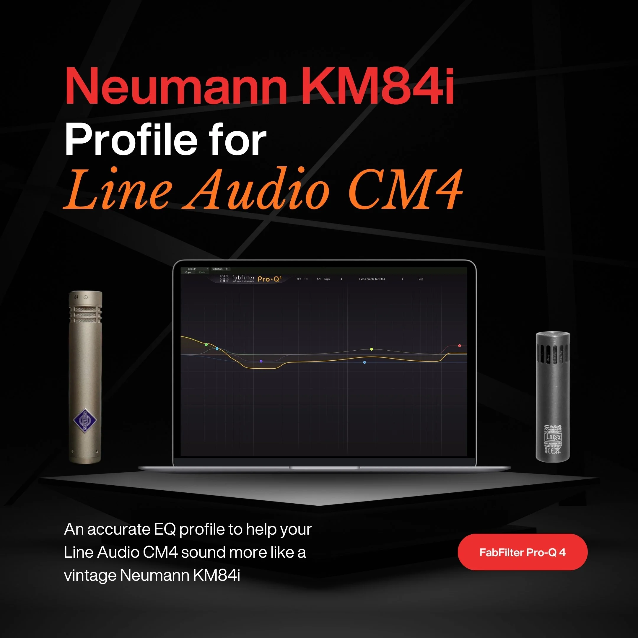 Neumann KM84 Profile for Line Audio CM4