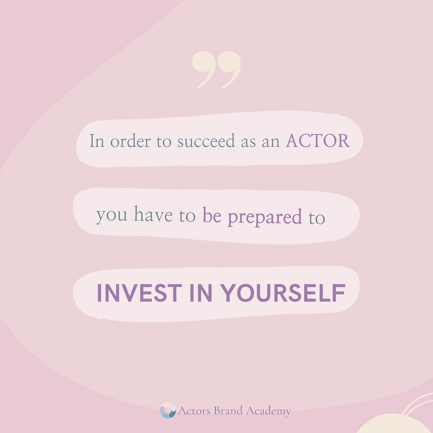 💥In order to succeed as an Actor you have to be prepared to invest in yourself 💥

Acting is more than just getting an agent and a manager or getting your headshots and demo reel completed&mdash; 

It&rsquo;s about knowing that you are on a constant