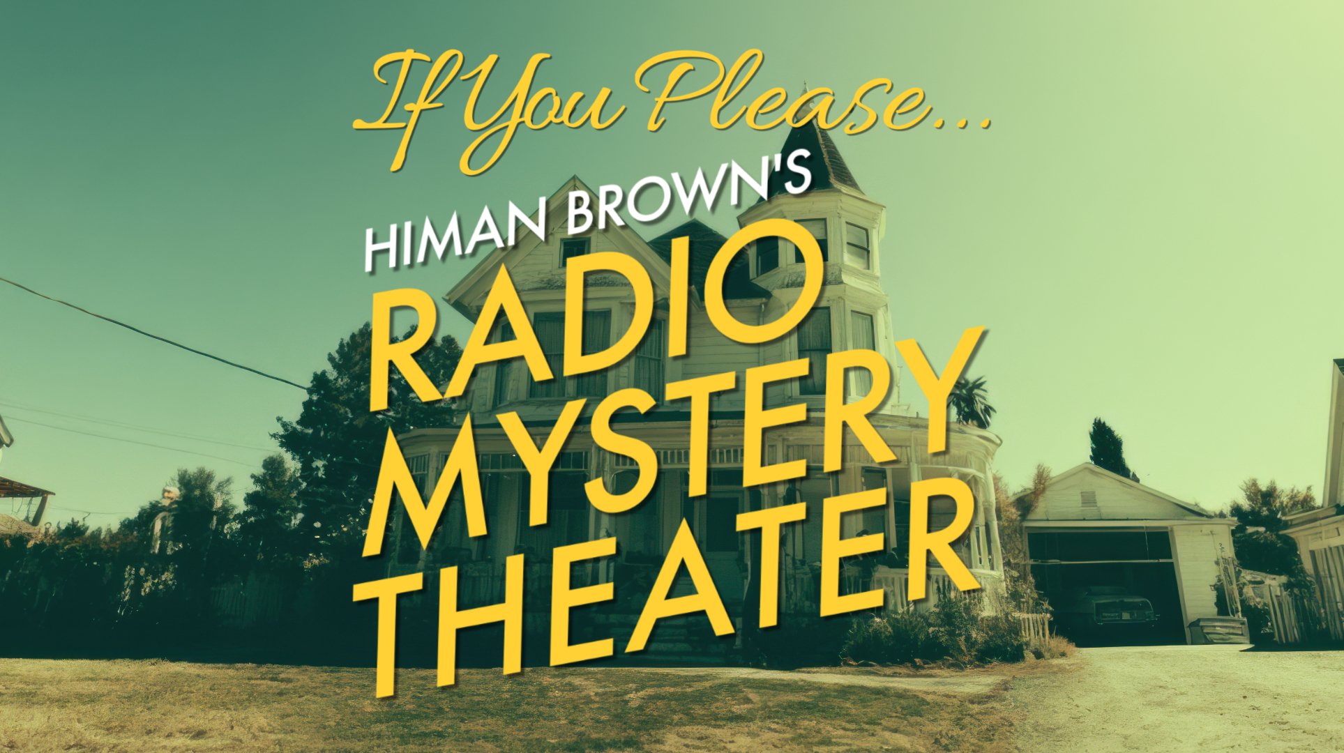 Ep 1 The Old Ones are Hard to Kill FULL | Himan Brown's Radio Mystery Theater | Original Archive ©