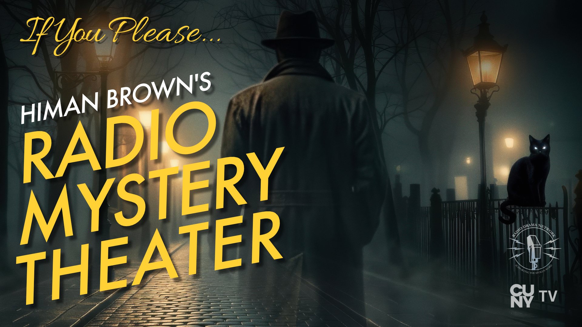 If You Please... Himan Brown's Radio Mystery Theater TRAILER