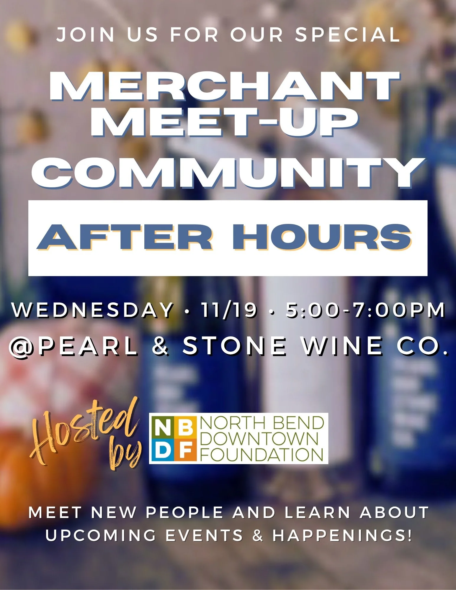 NBDF Merchant Meet-Up & Community After Hours