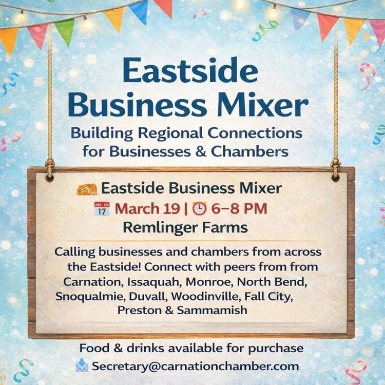 Carnation Chamber of Commerce: Eastside Business Mixer 
