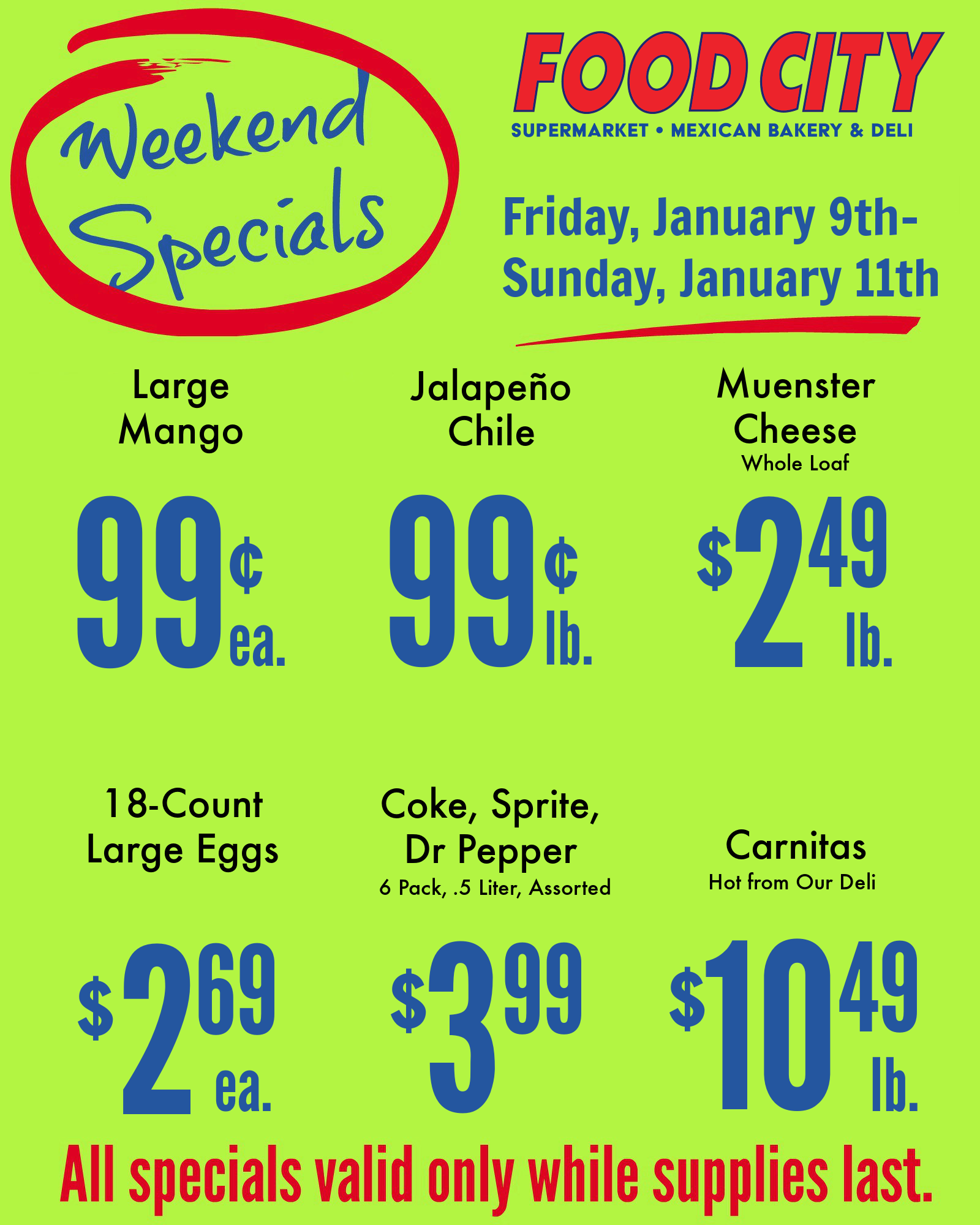 Food City supermarket ad announcing weekend specials from January 9 to January 11, featuring prices for large mangoes, jalapeño chilies, Muenster cheese, large eggs, soft drinks, carnitas, and a note about limited supplies.