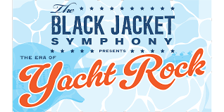 Social: Black Jacket Symphony- Music Hall - Celebrating Yacht Rock Music