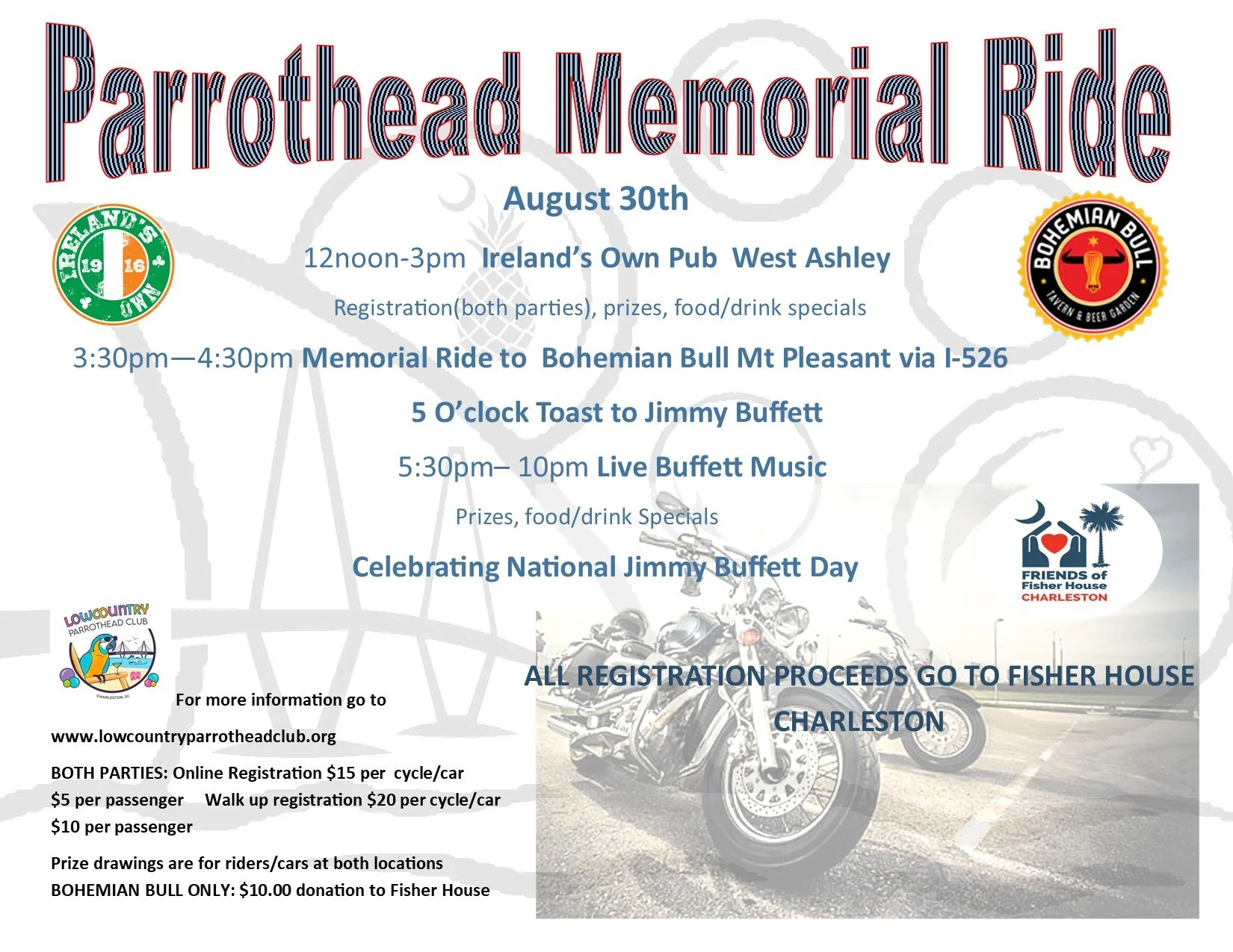 Parrothead Memorial Ride -Celebrating Jimmy Buffett Day 2 Parties, 1 Ride, 5 O’clock Toast, Live Music, Prizes for Motorcycle and Car Riders; Proceeds go to the Fisher House for Veterans