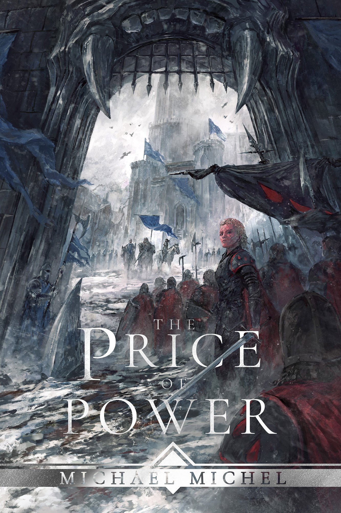 The Price of Power by Michael Michel Special Edition Epic Grimdark Fantasy book cover by Jeff Brown, Army entering gate, banners and knights