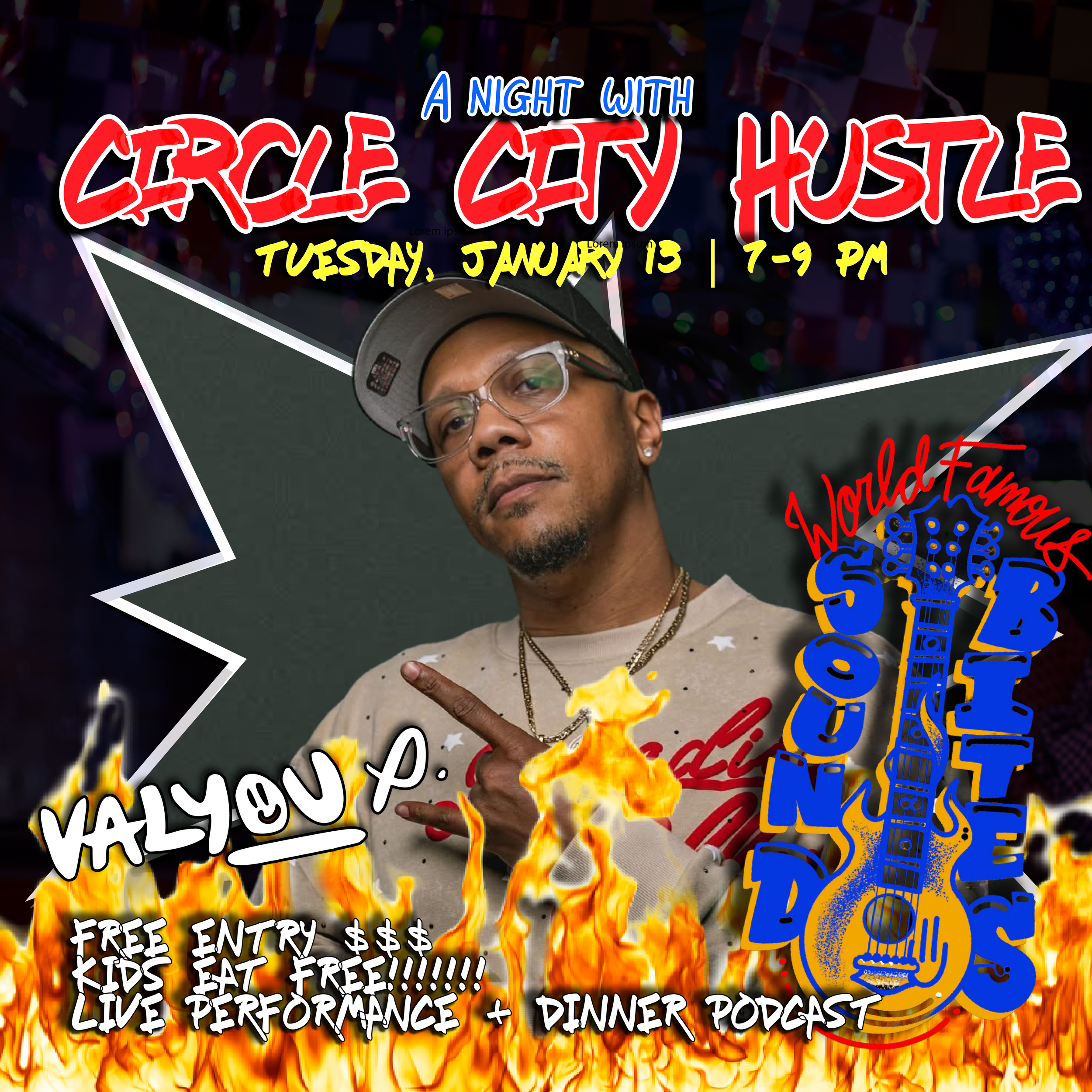 WORLD FAMOUS SOUNDBITES: A NIGHT w/ Circle City Hustle