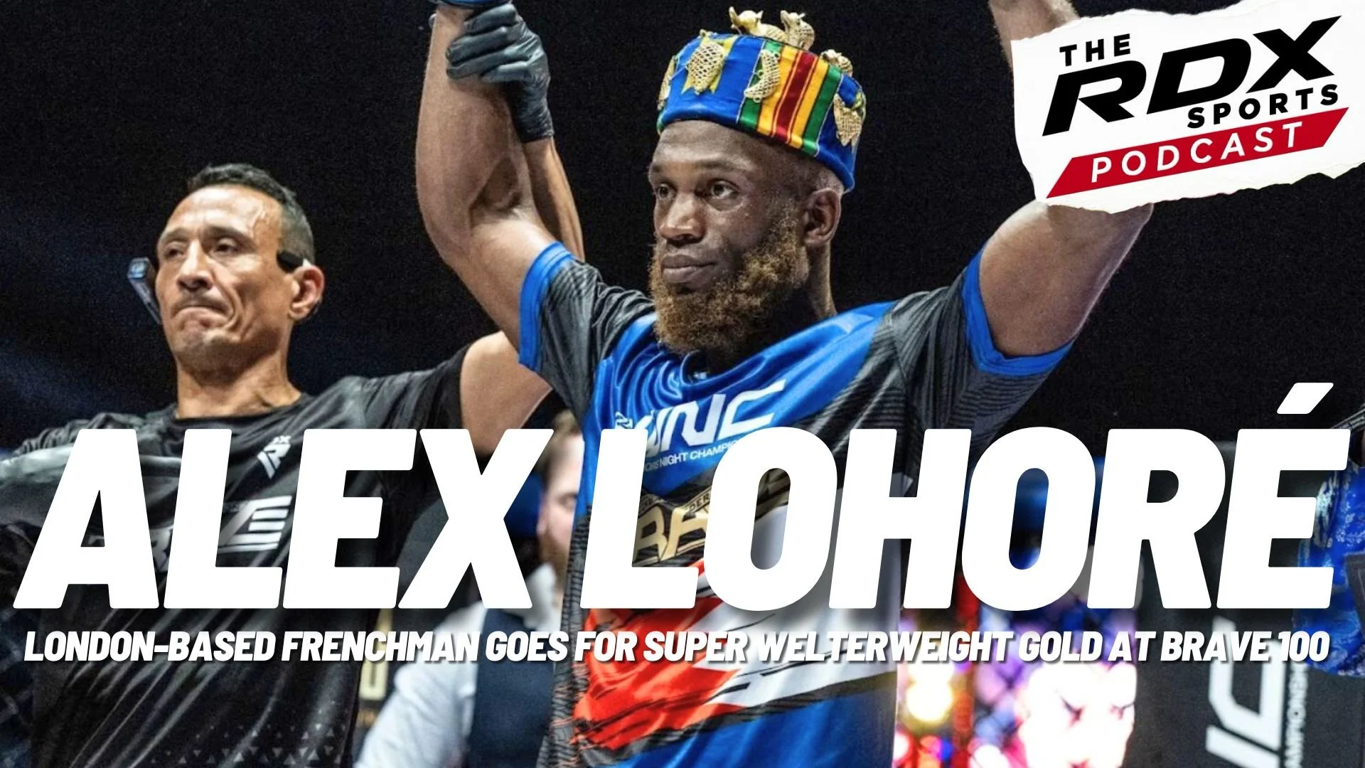 Alex ‘Da Killa King’ Lohoré: Going for GOLD at BRAVE 100